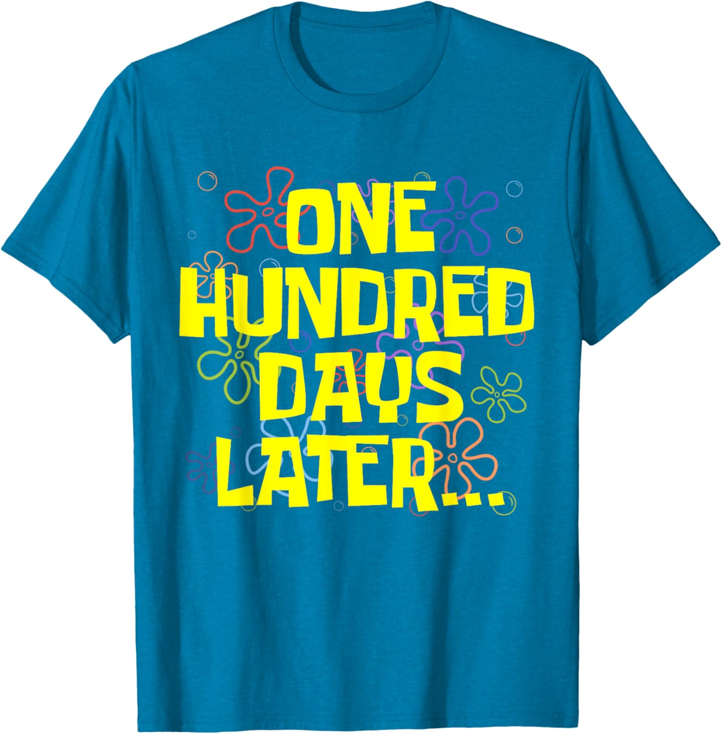 One Hundred Days Later Teacher Student T-Shirt for 100th Day of School - 15