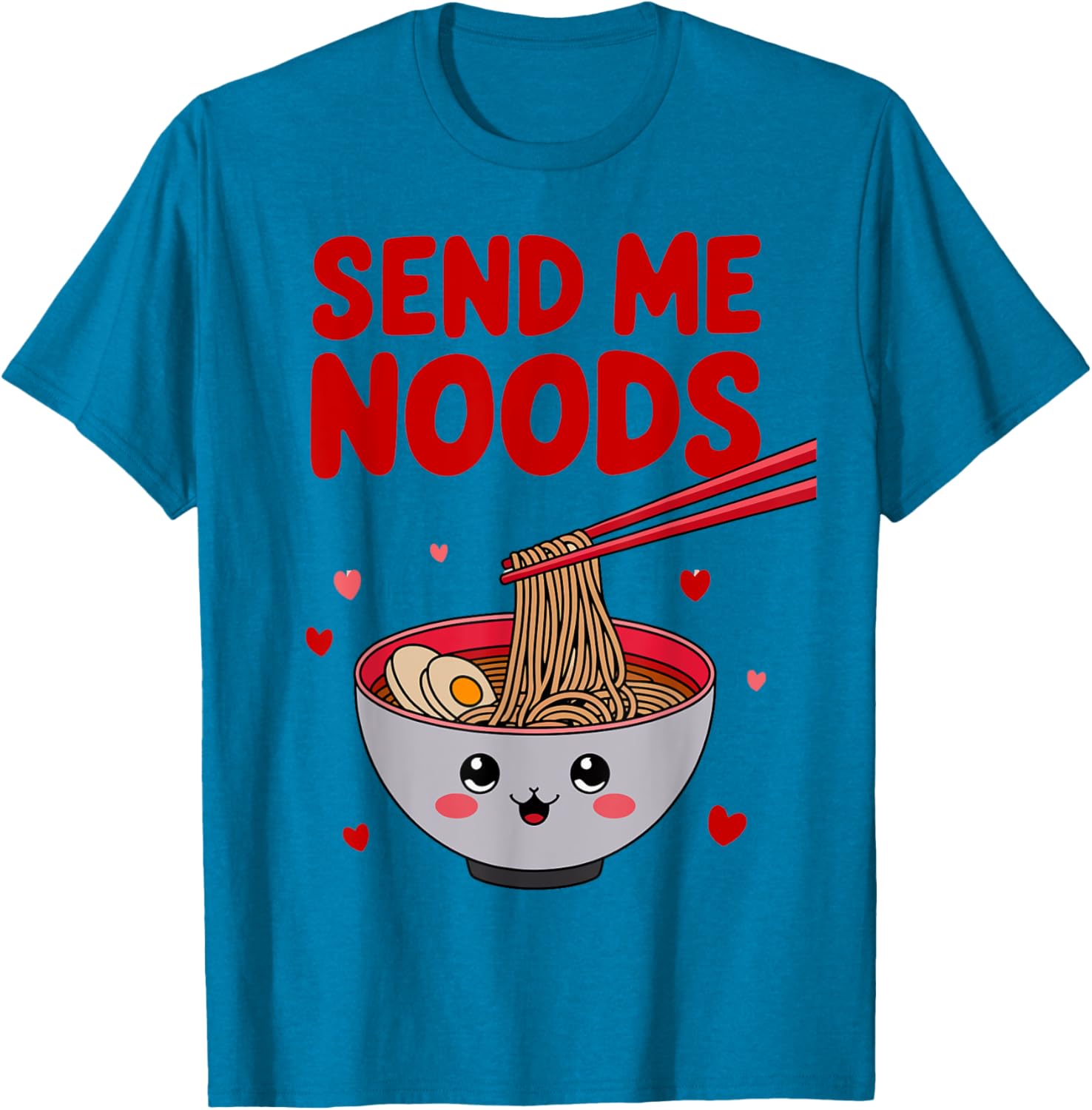 Funny Send Me Noods Valentine's Day T-Shirt for Food Lovers - 14