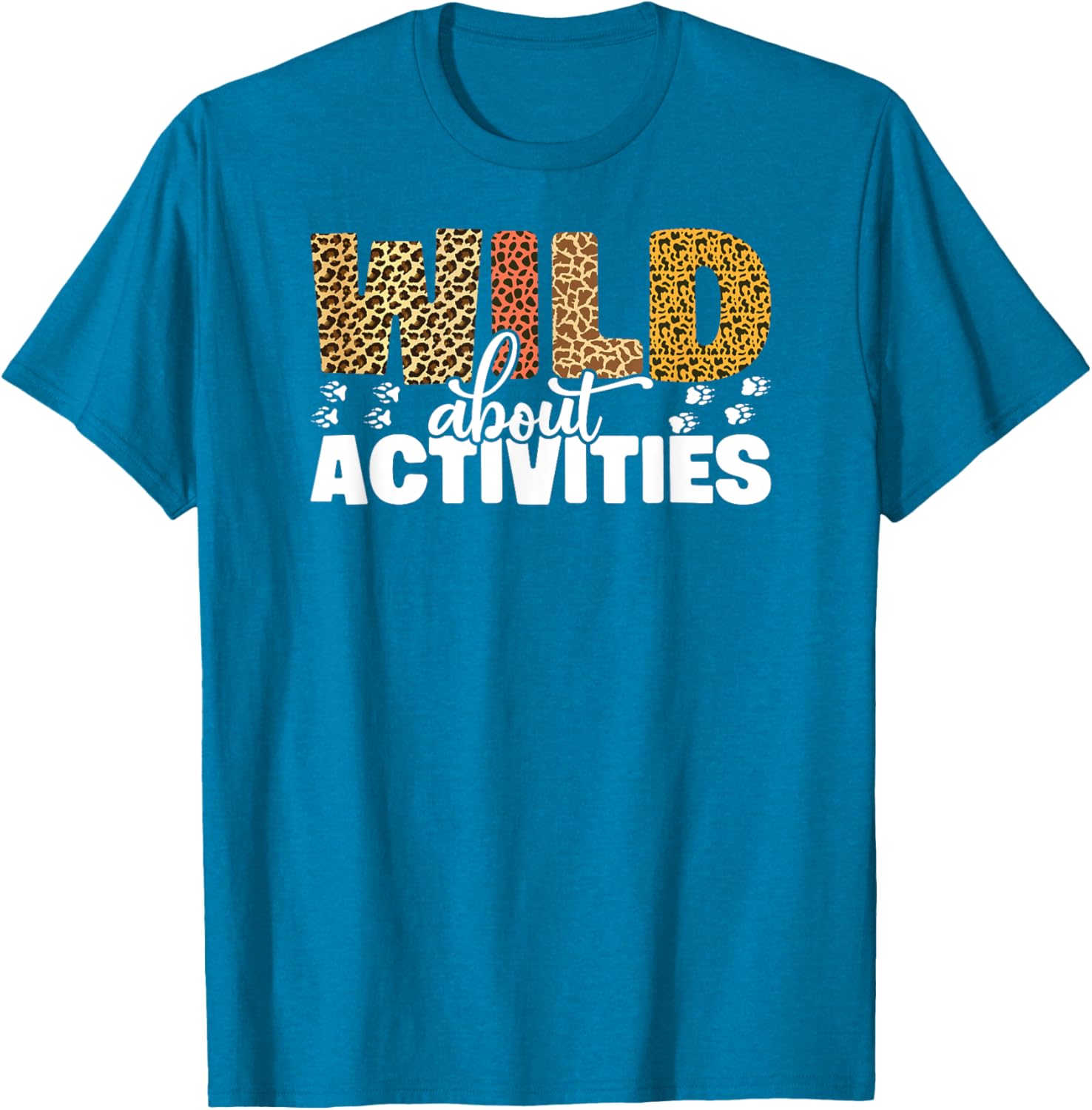 WILD About ACTIVITIES Leopard T-Shirt for Fun Outdoor Adventures - 7