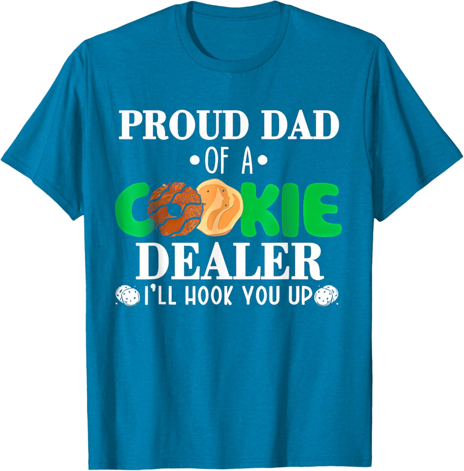 Proud Dad of a Cookie Dealer Troop Leader Birthday Party T-Shirt - 8
