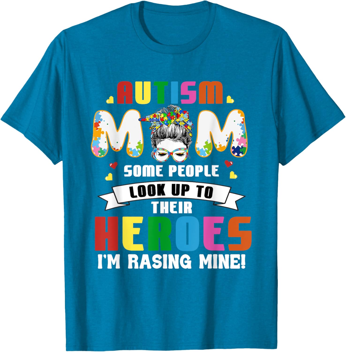 Autism Mom Raising a Hero T-Shirt for Supportive Mothers - 5