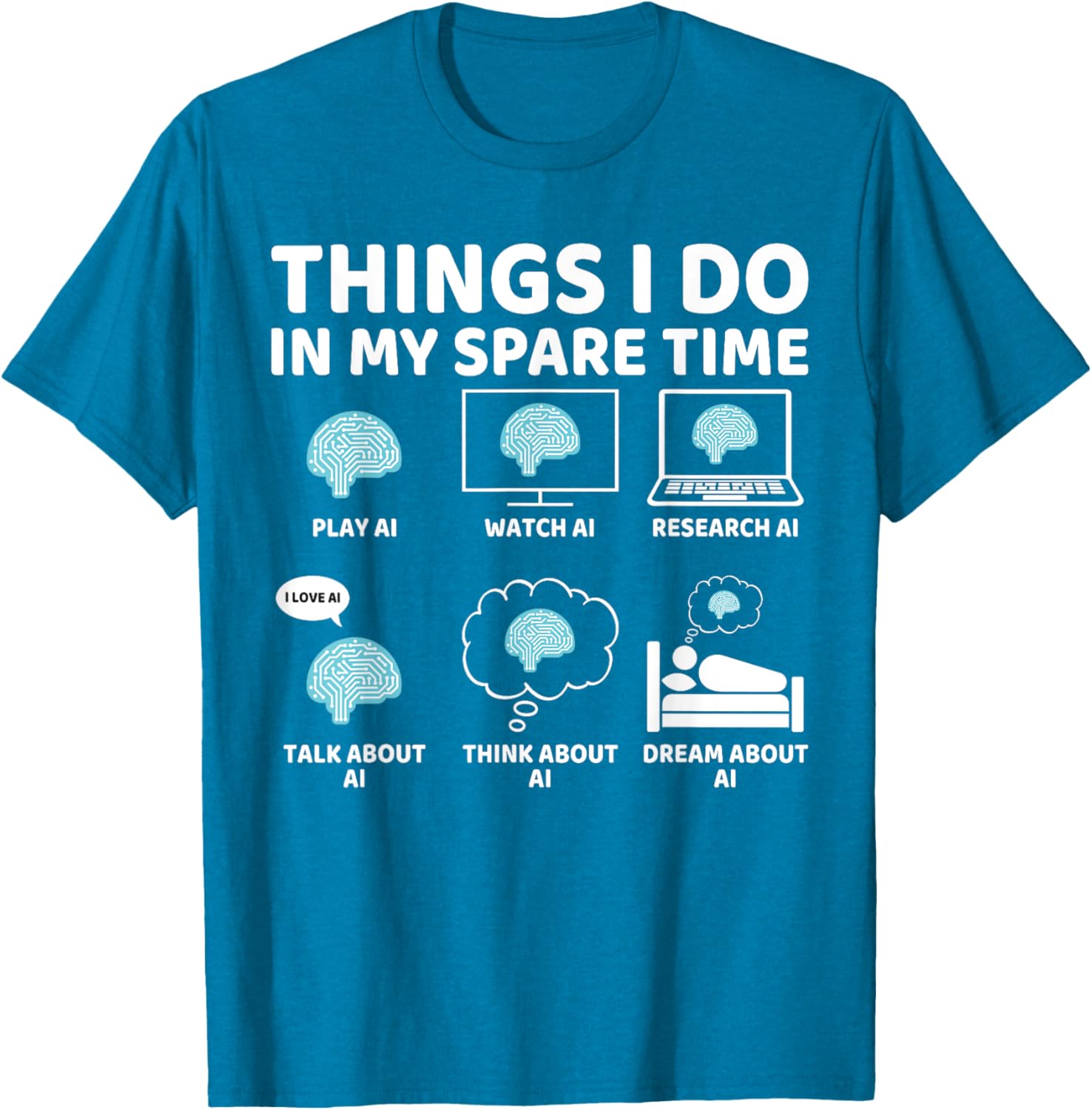 Funny AI Lover T-Shirt for Enthusiasts - Perfect Spare Time Gift - 11