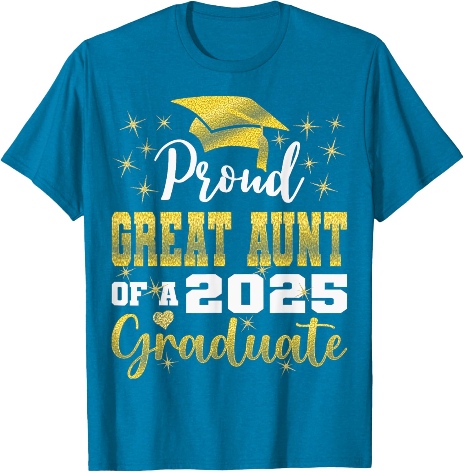 Super Proud Great Aunt 2025 Graduate Family T-Shirt for Celebrations - 21