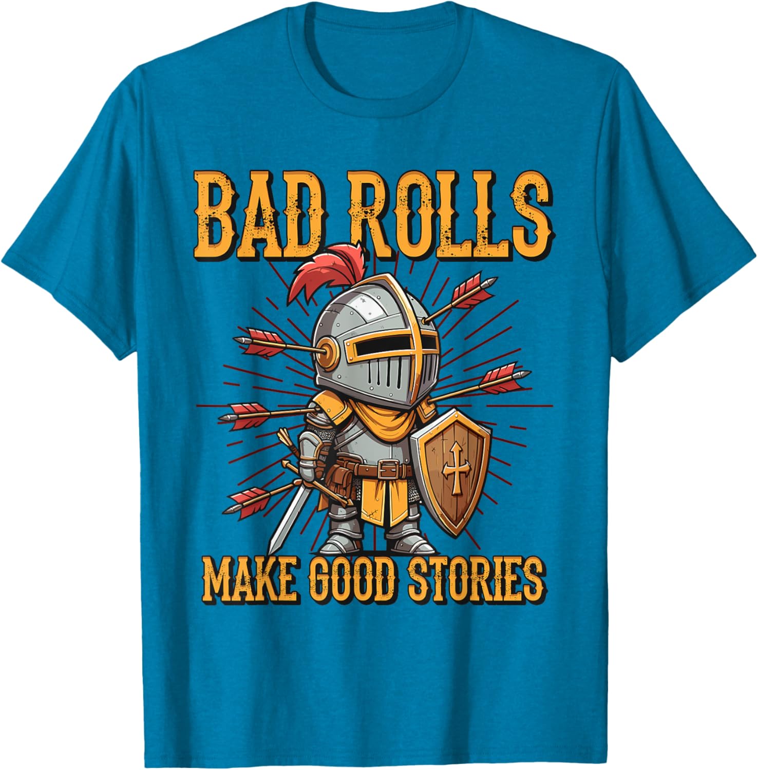 Bad Rolls Makes Good Stories Funny Knight Humor T-Shirt for Gamers - 12