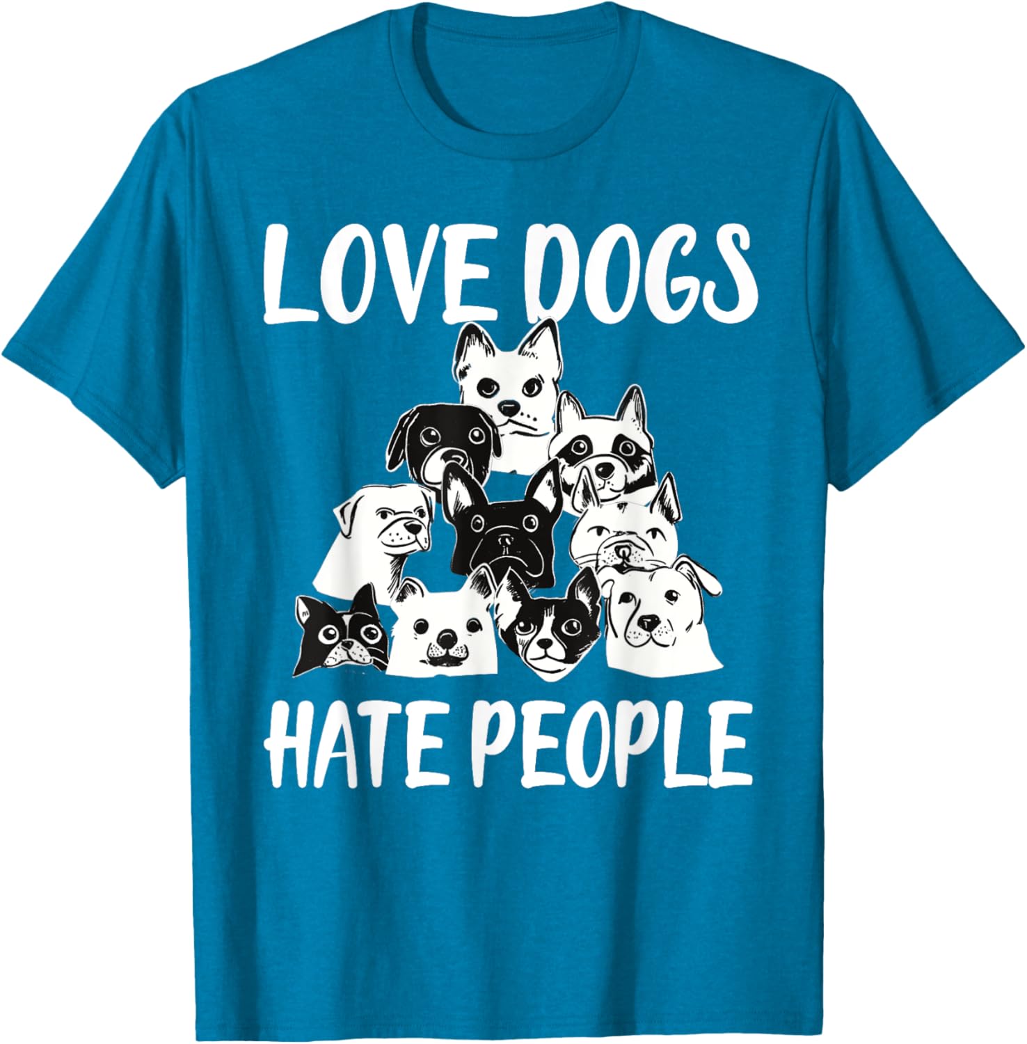 I Love Dogs I Hate People Funny T-Shirt for Dog Lovers and Friends - 2