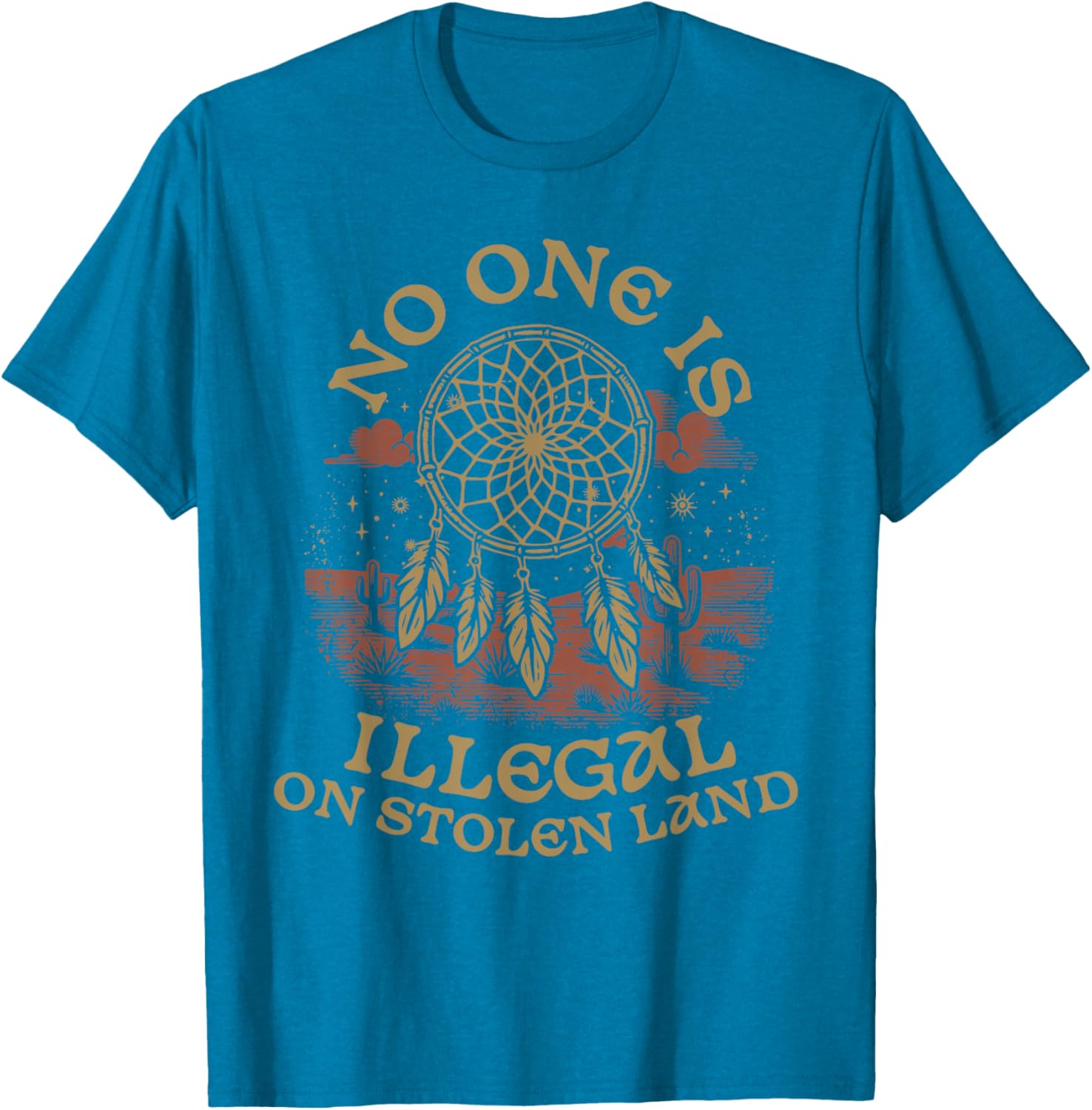 Native American No One Is Illegal On Stolen Land T-Shirt – Bold Statement Tee - 15