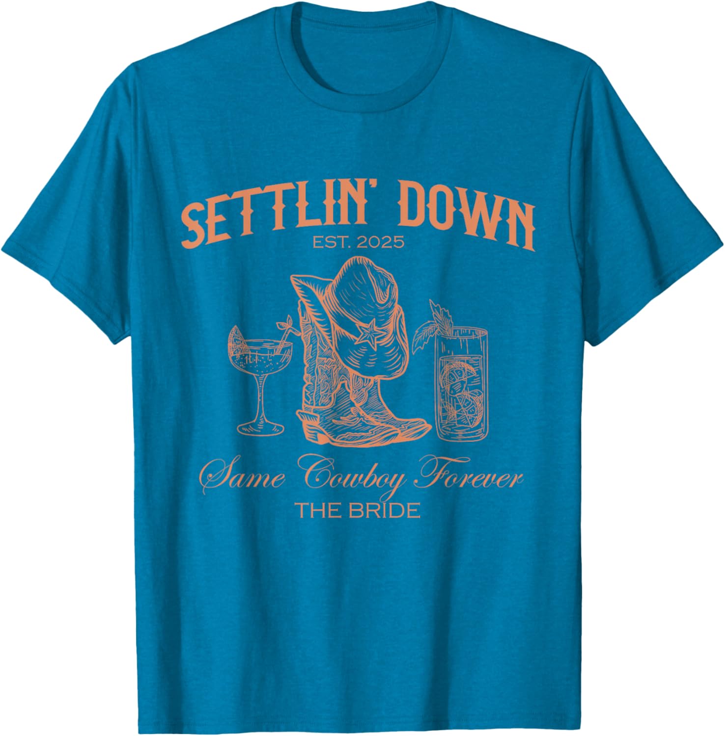 Settlin Down Same Cowboy Forever Western Bride T-Shirt for 2025 - 11