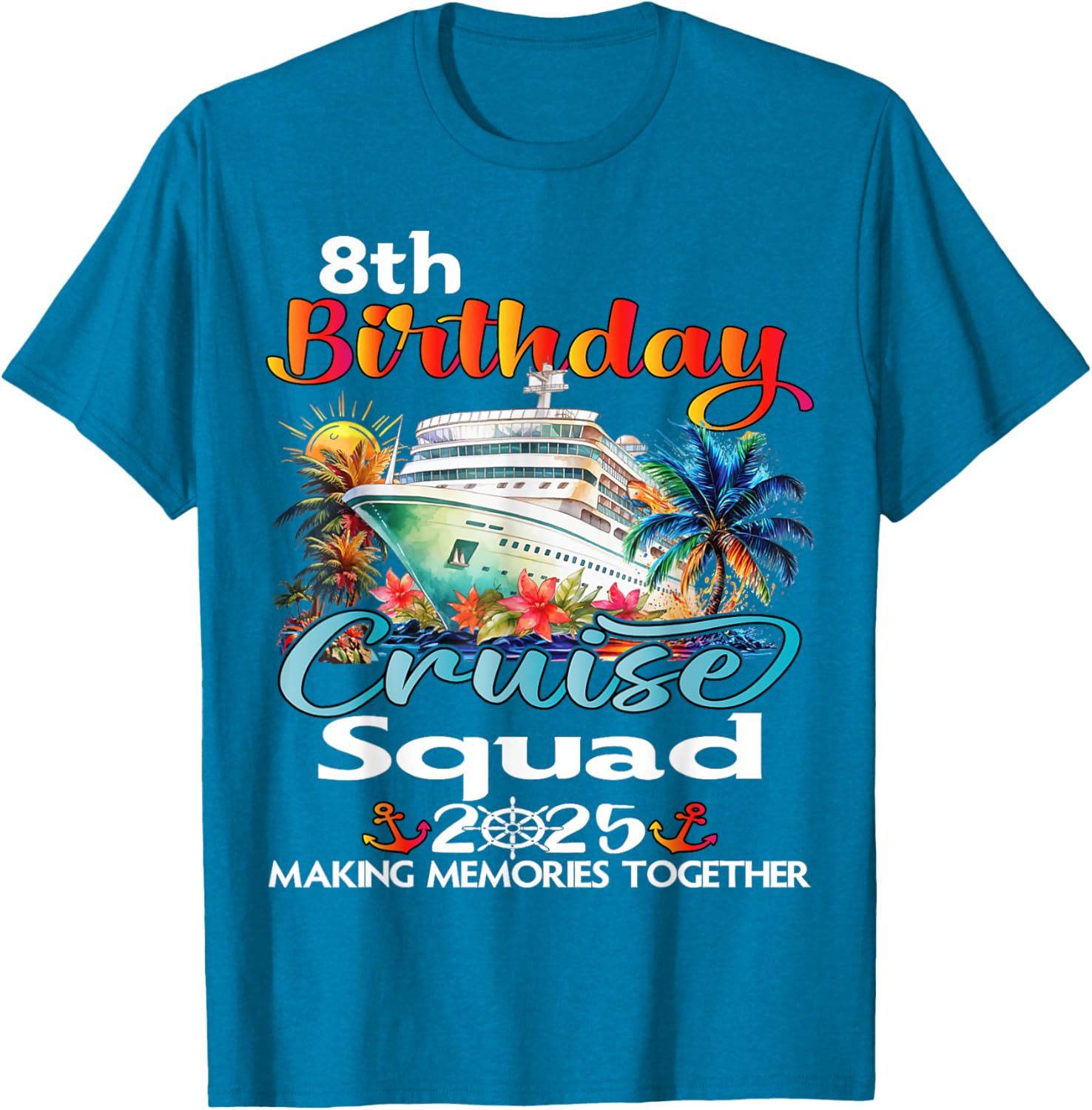 8th Birthday Cruise Squad Matching T-Shirt for Family and Friends - 7