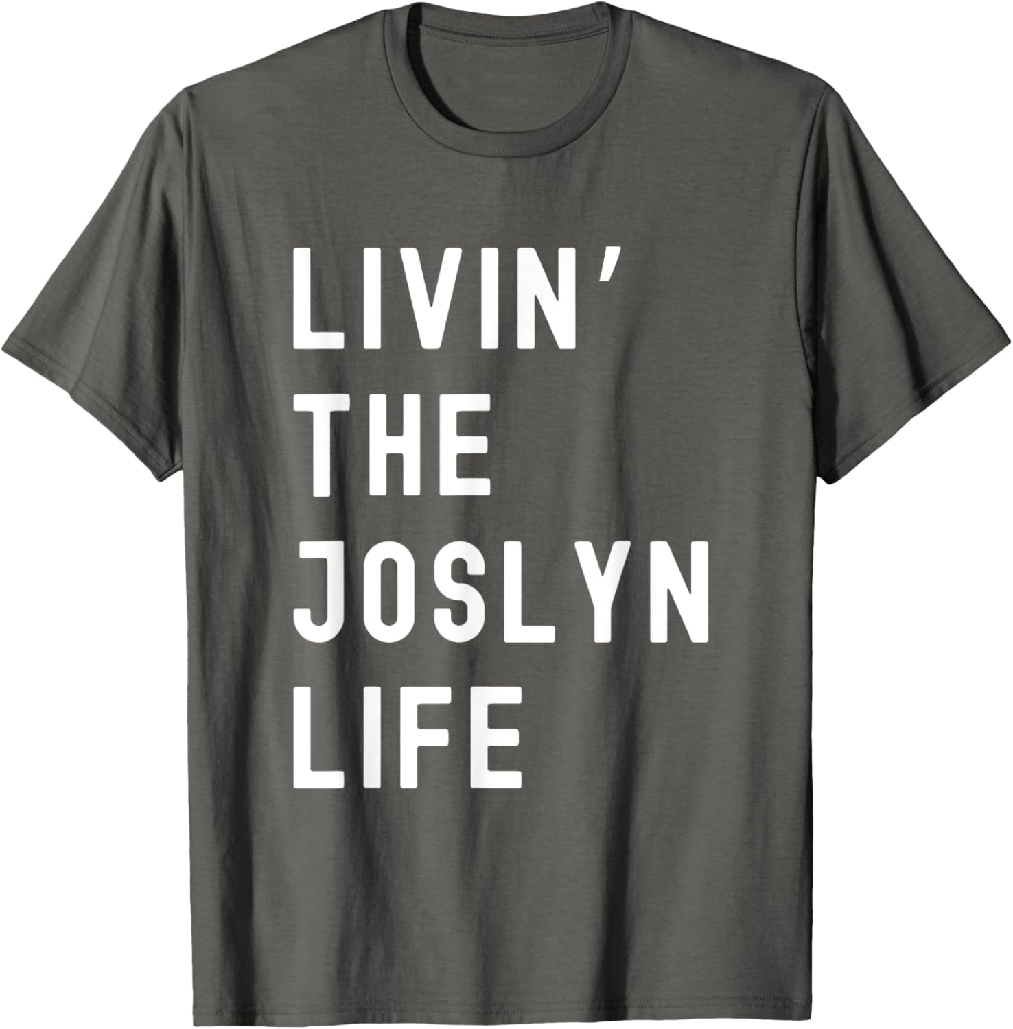 Funny Joslyn Life Name T-Shirt for Everyday Comfort and Style - 10