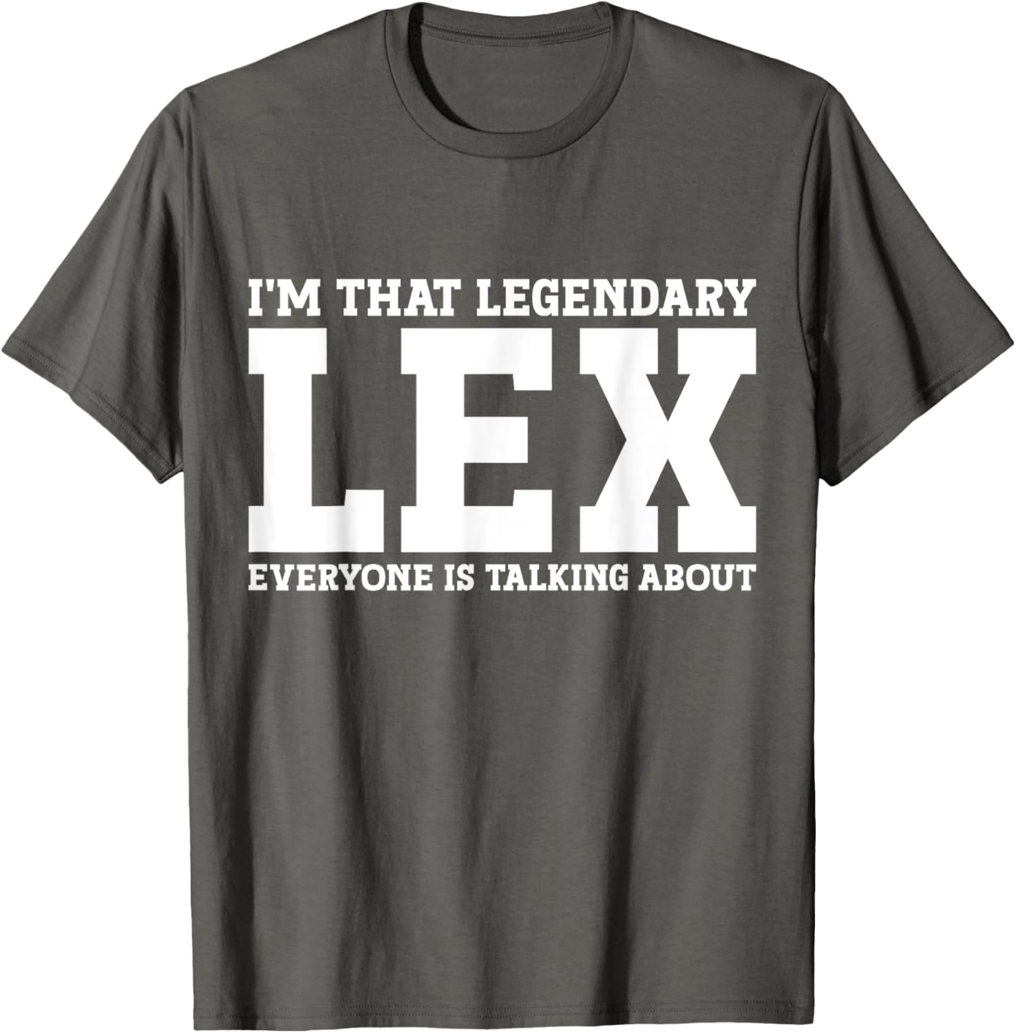 Funny Lex First Name T-Shirt for Unique Style and Humor in Apparel - 10