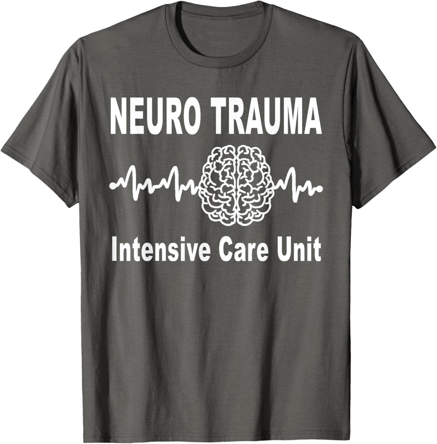 Neuro Trauma ICU Intensive Care Unit Nurse and Doctor T-Shirt - 23