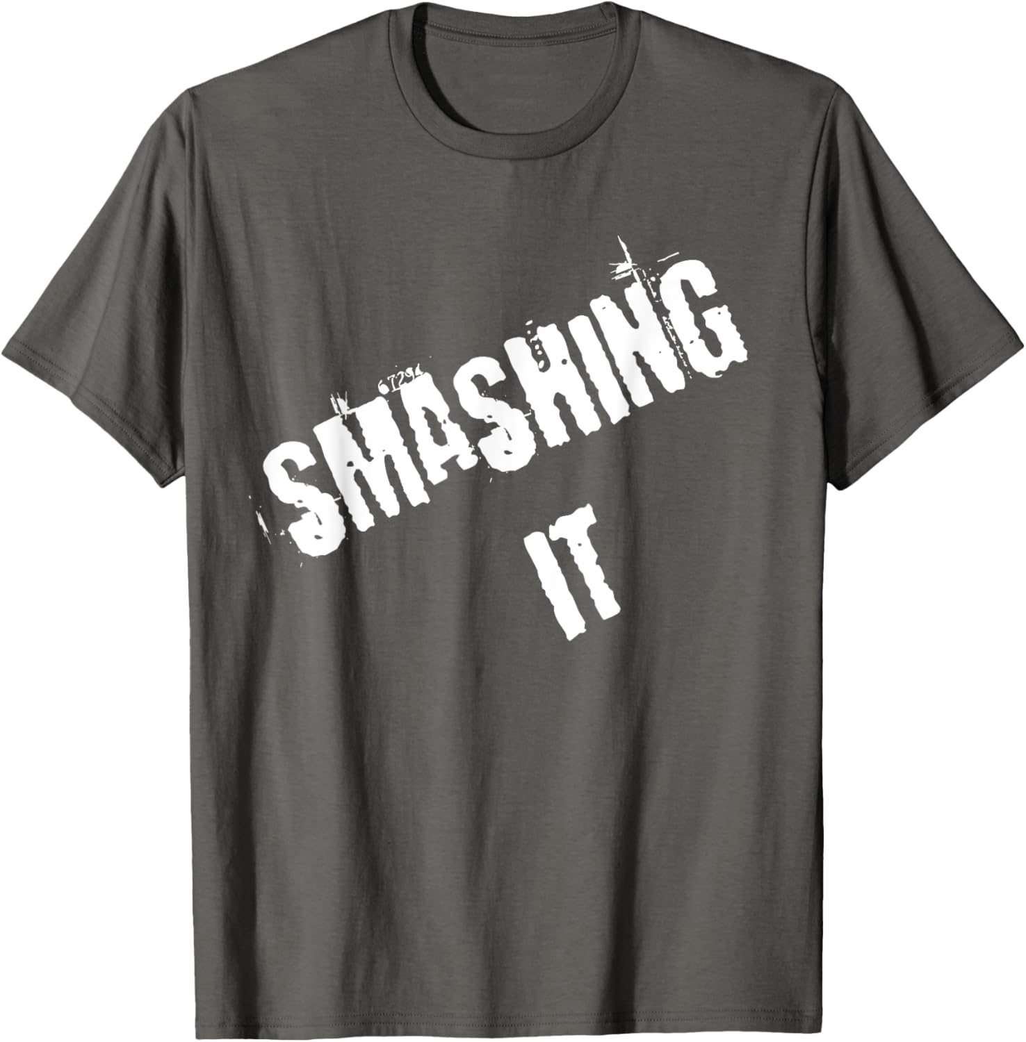 Smashing It T-Shirt Stylish Graphic Tee for Comfort and Confidence - 18
