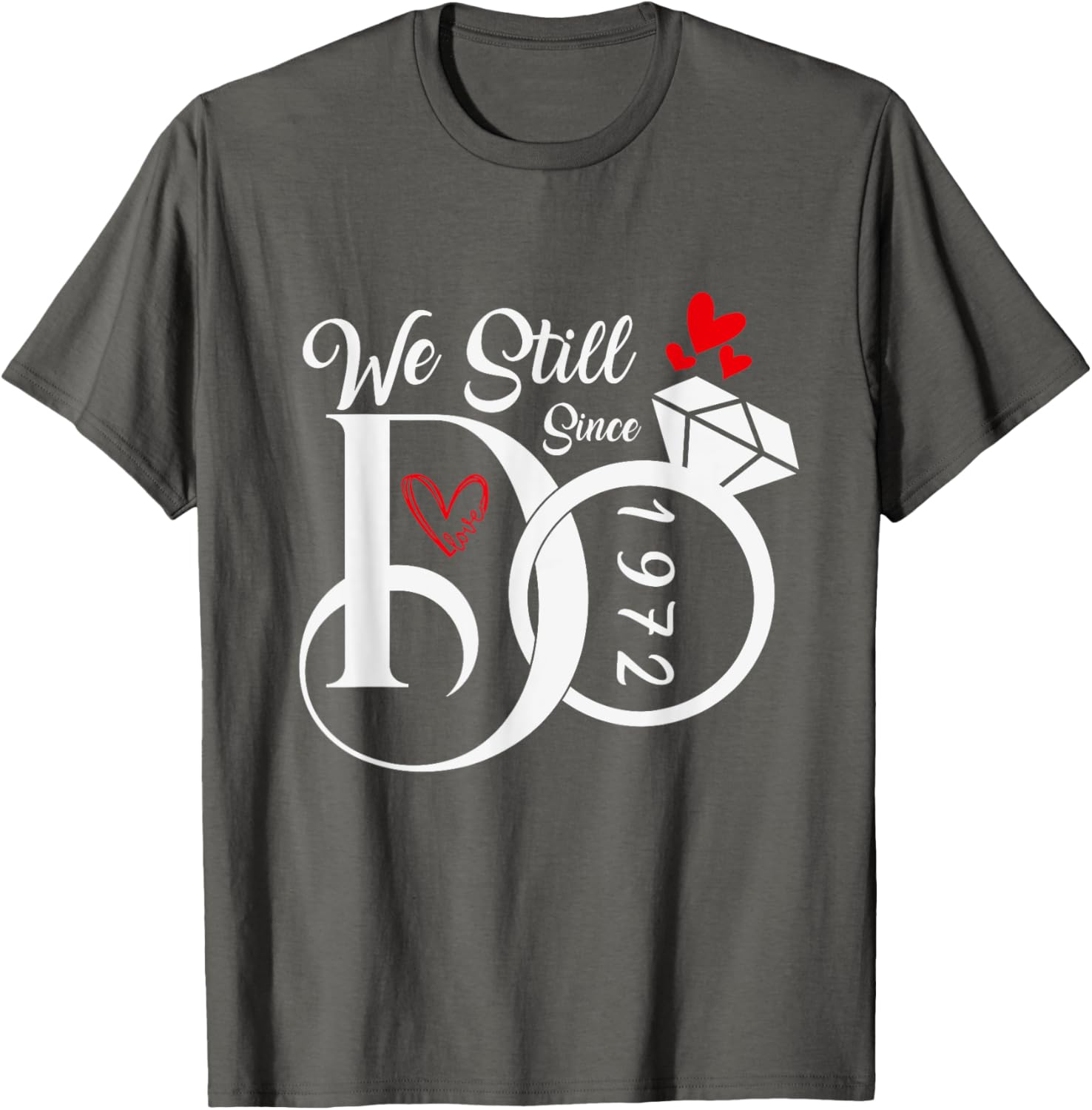 We Still Do 1972 Wedding Anniversary T-Shirt for Couples and Family - 4