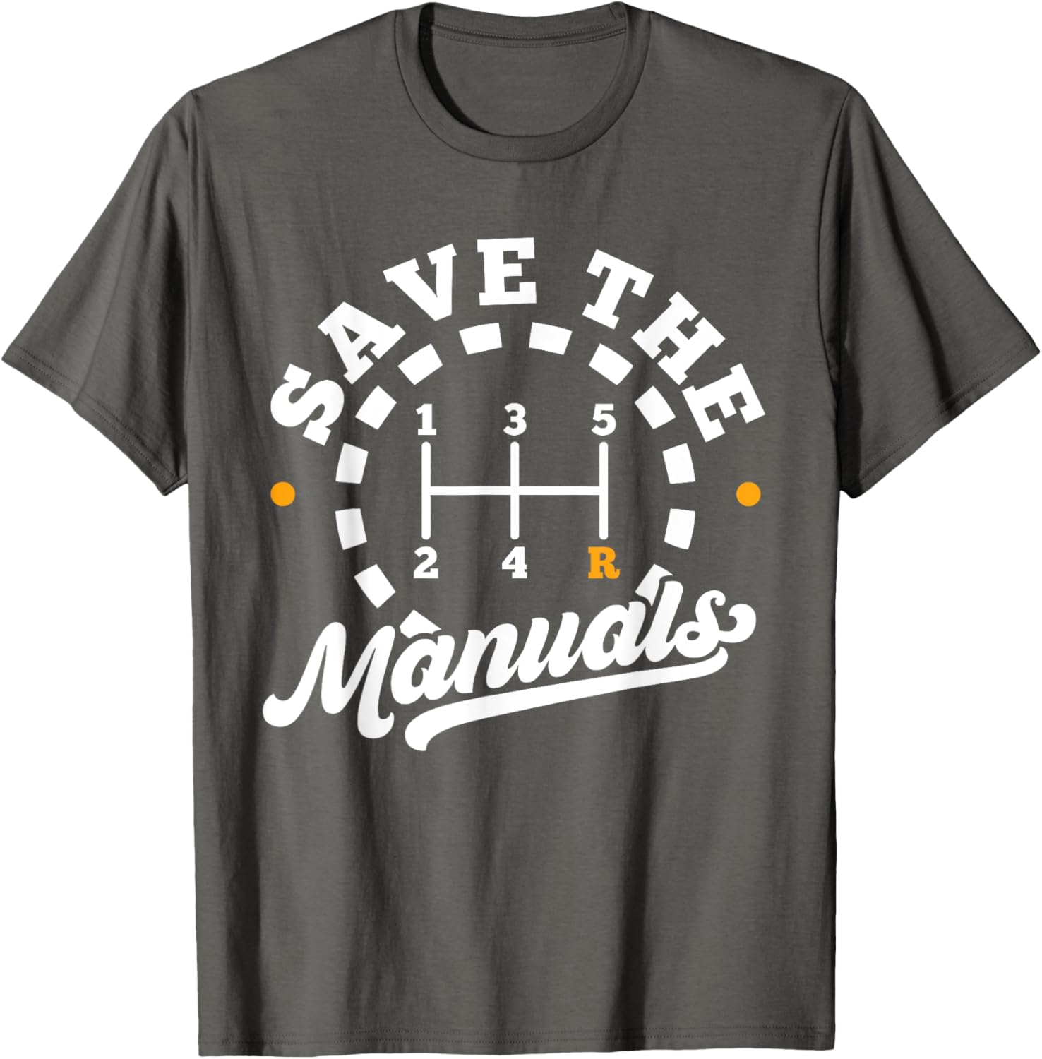 Save The Manuals Car Lover T-Shirt for Stick Shift Enthusiasts - 12