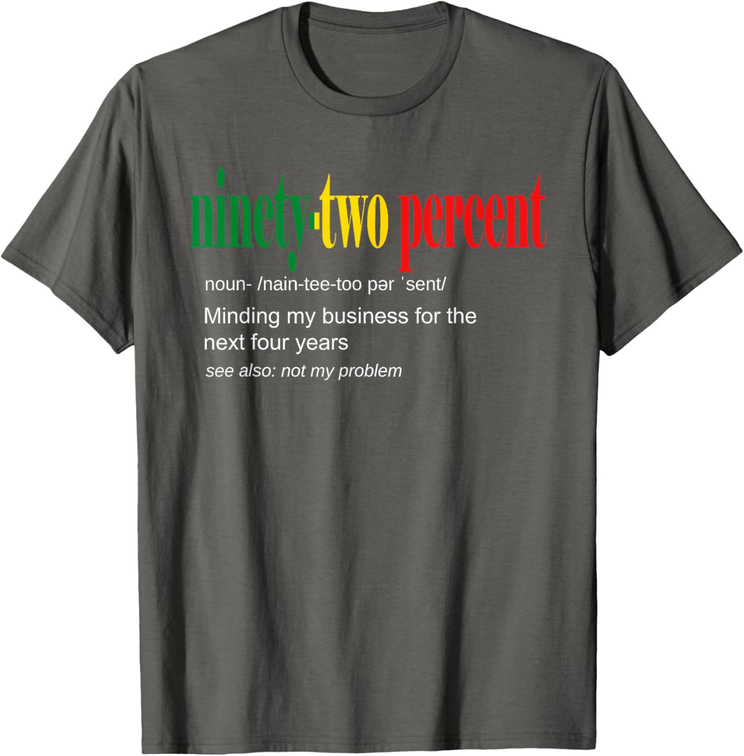 92% Black Women Minding My Business T-Shirt for Confident Style - 14