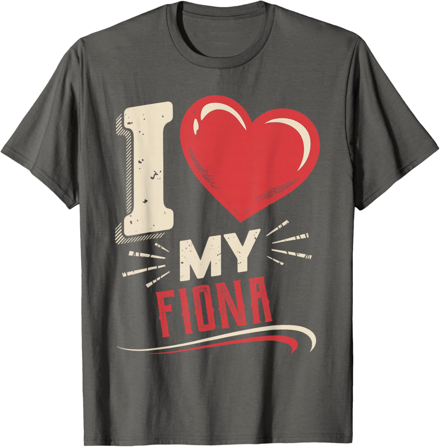 I Love My FIONA T-Shirt - Stylish and Comfortable Everyday Wear - 21