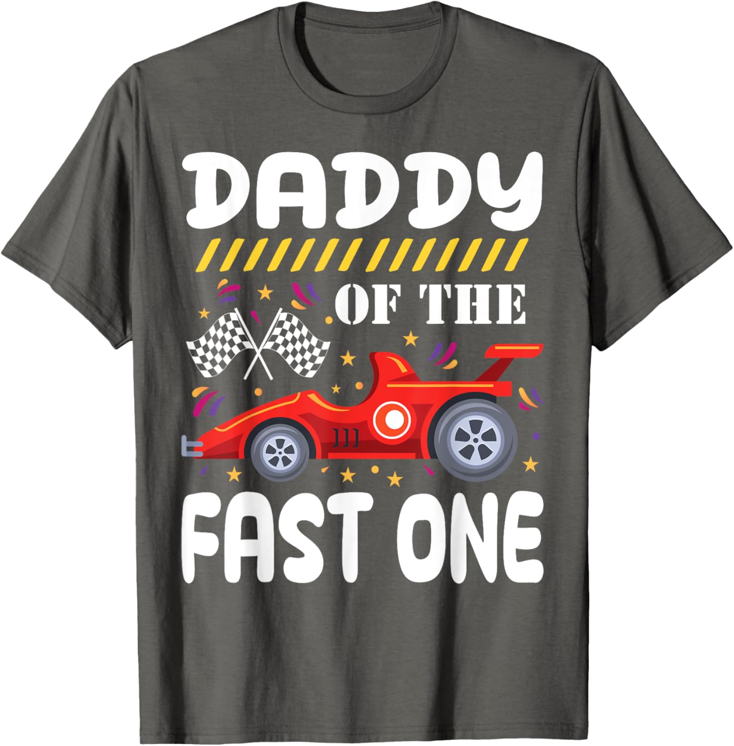 Daddy of the Fast One 1st Birthday Race Car Family Matching T-Shirt - 18
