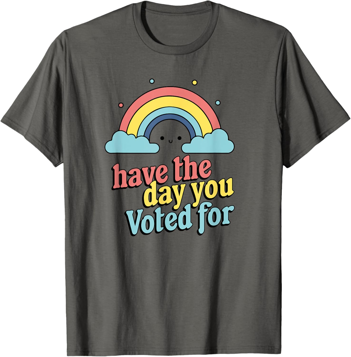 Vote for Fun Political Statement T-Shirt for Unique Style and Comfort - 21