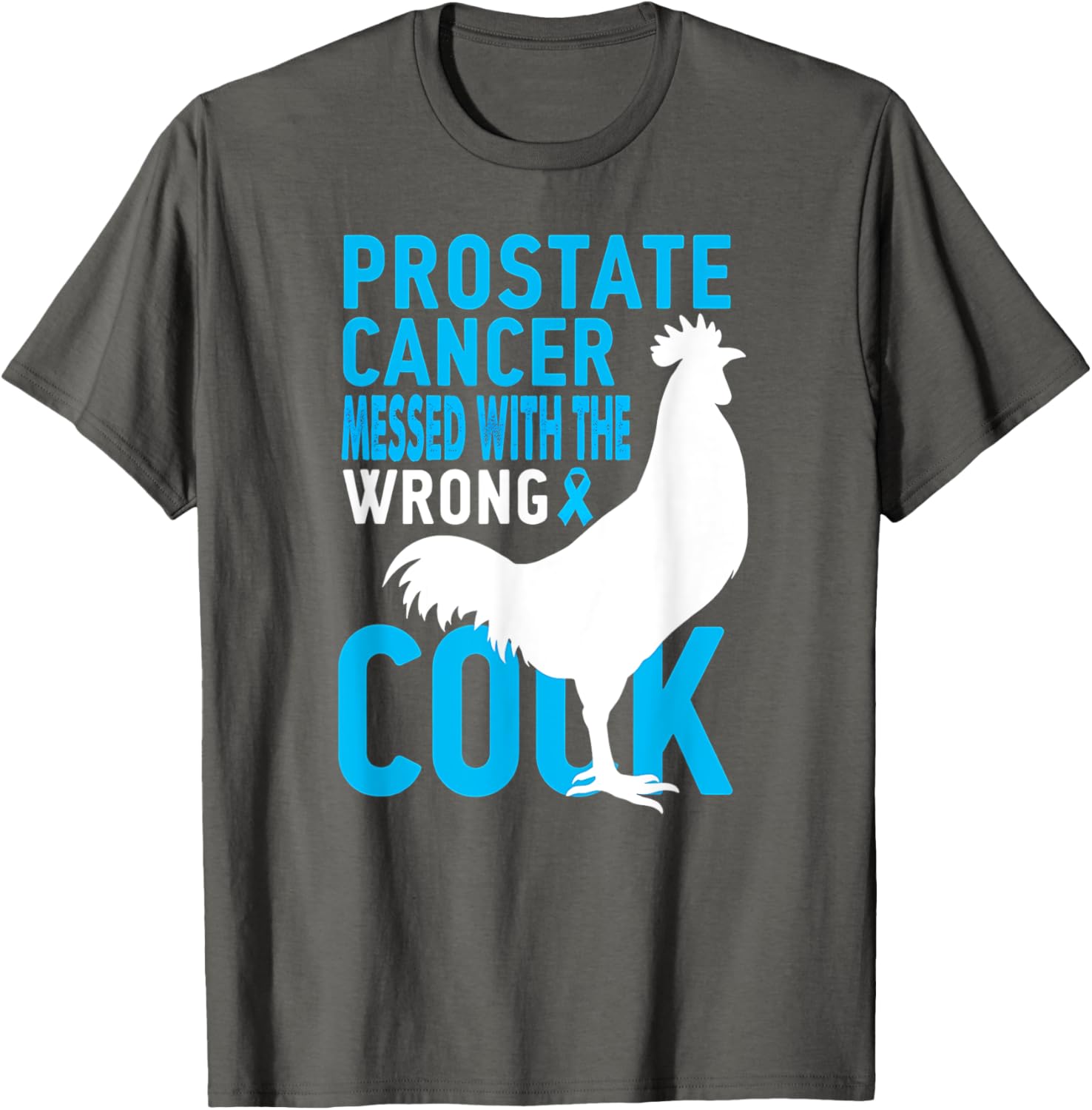 Humor Prostate Cancer Fighter Warrior T-Shirt for Support and Strength - 14