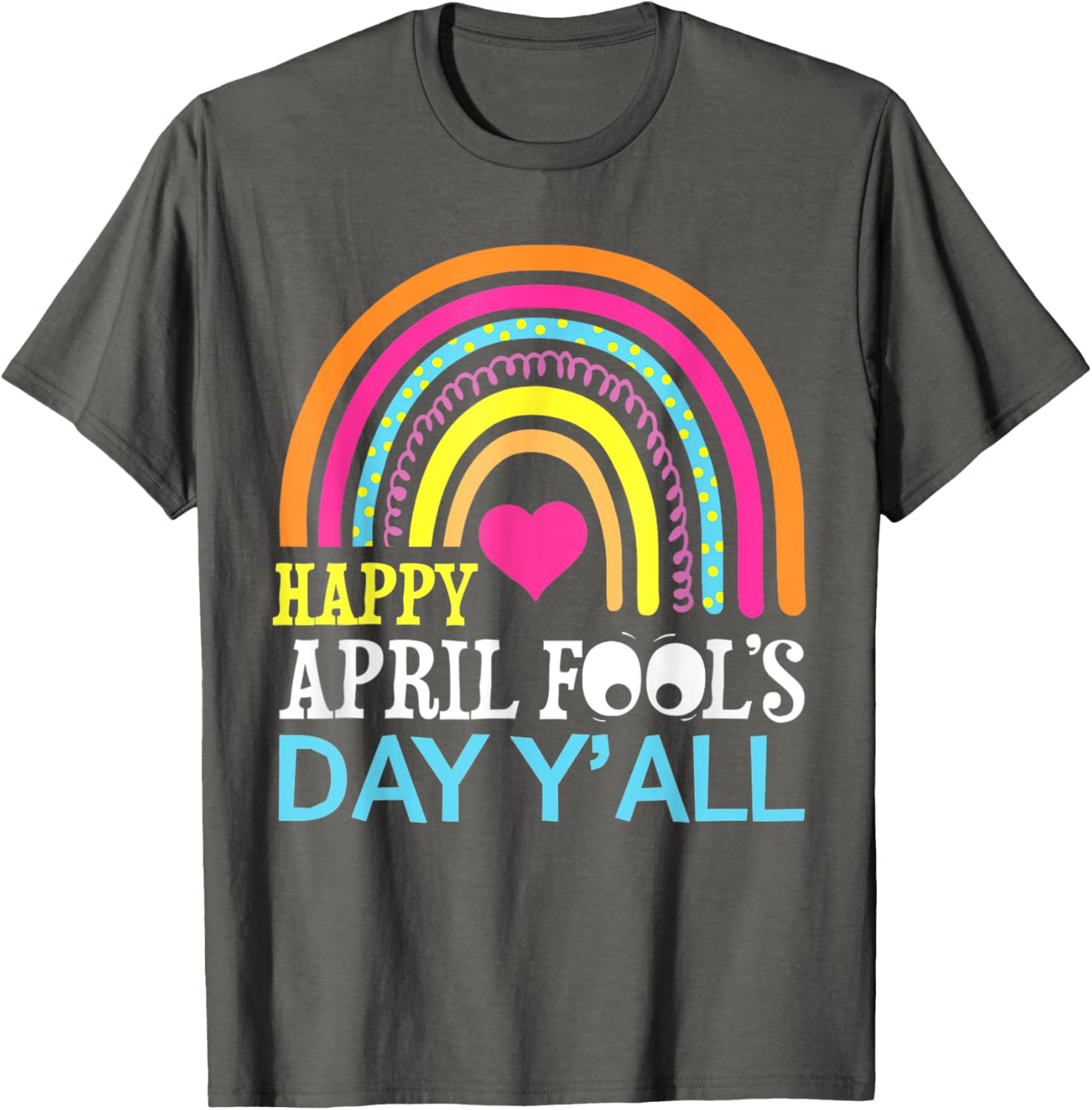 Funny Rainbow April Fools Day T-Shirt for a Happy Celebration - 7