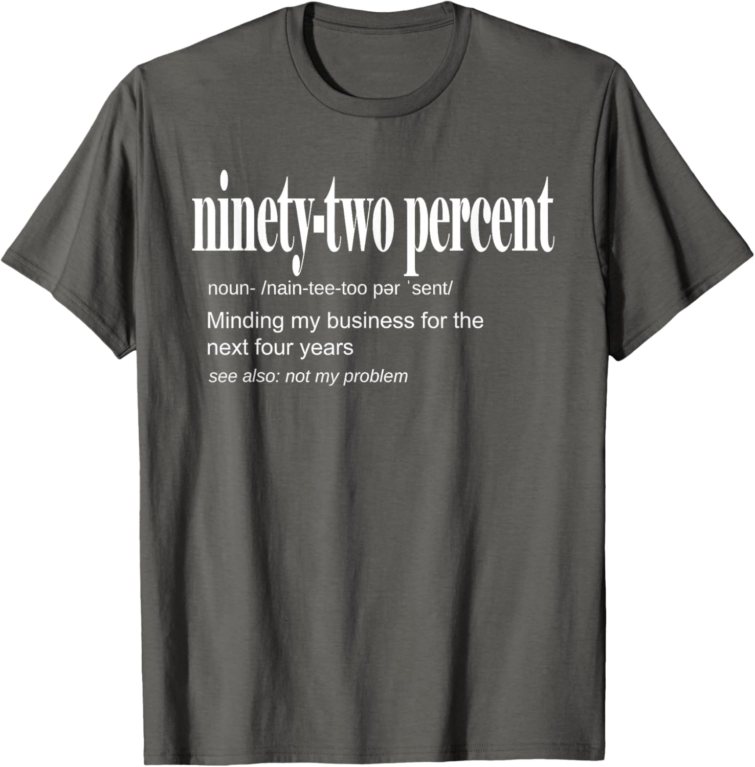 92 Percent Black Women Definition Minding My Business T-Shirt for Women - 10