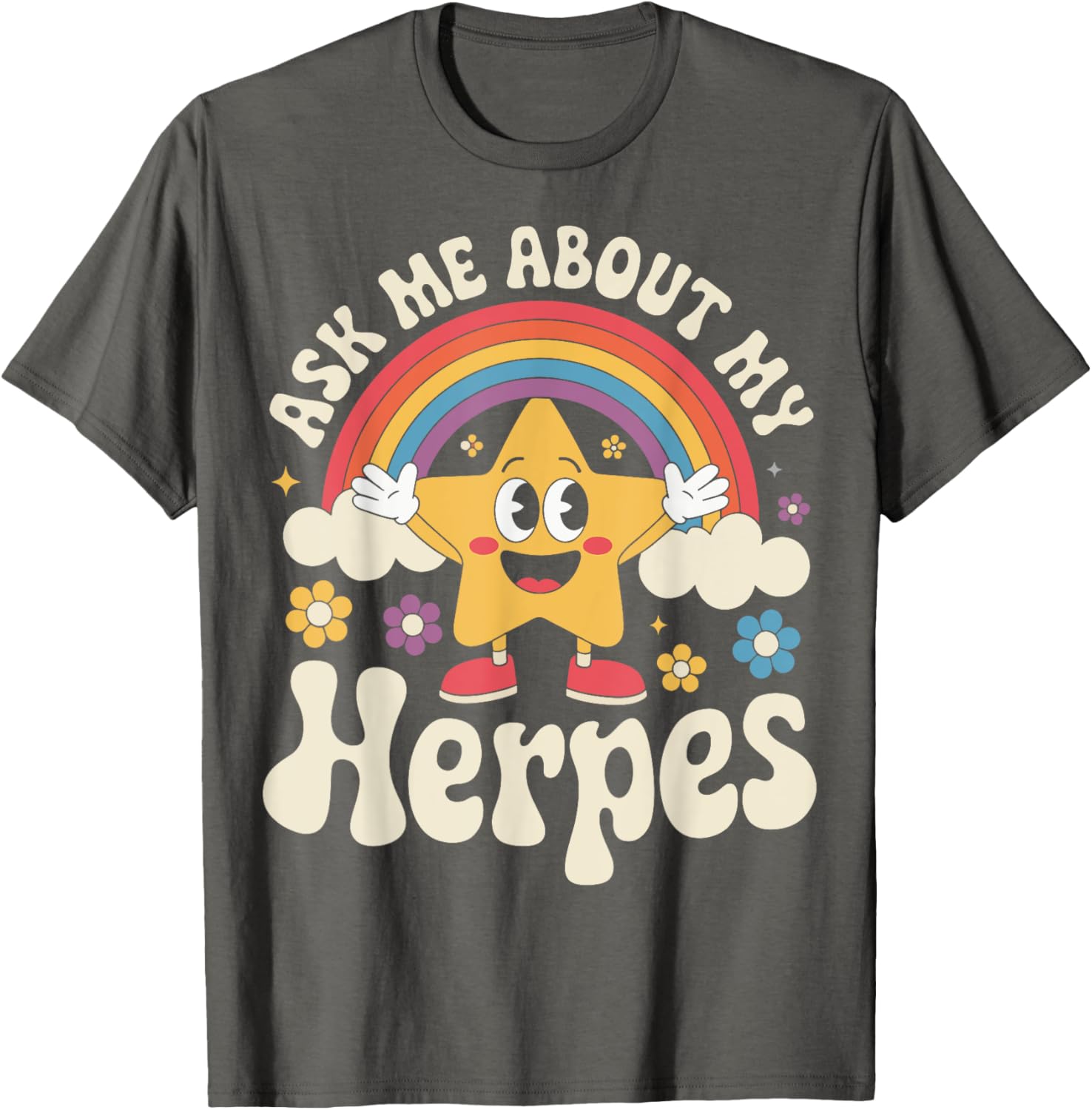 Fun Ask Me About My Herpes T-Shirt for Casual Wear and Humor Lovers - 9