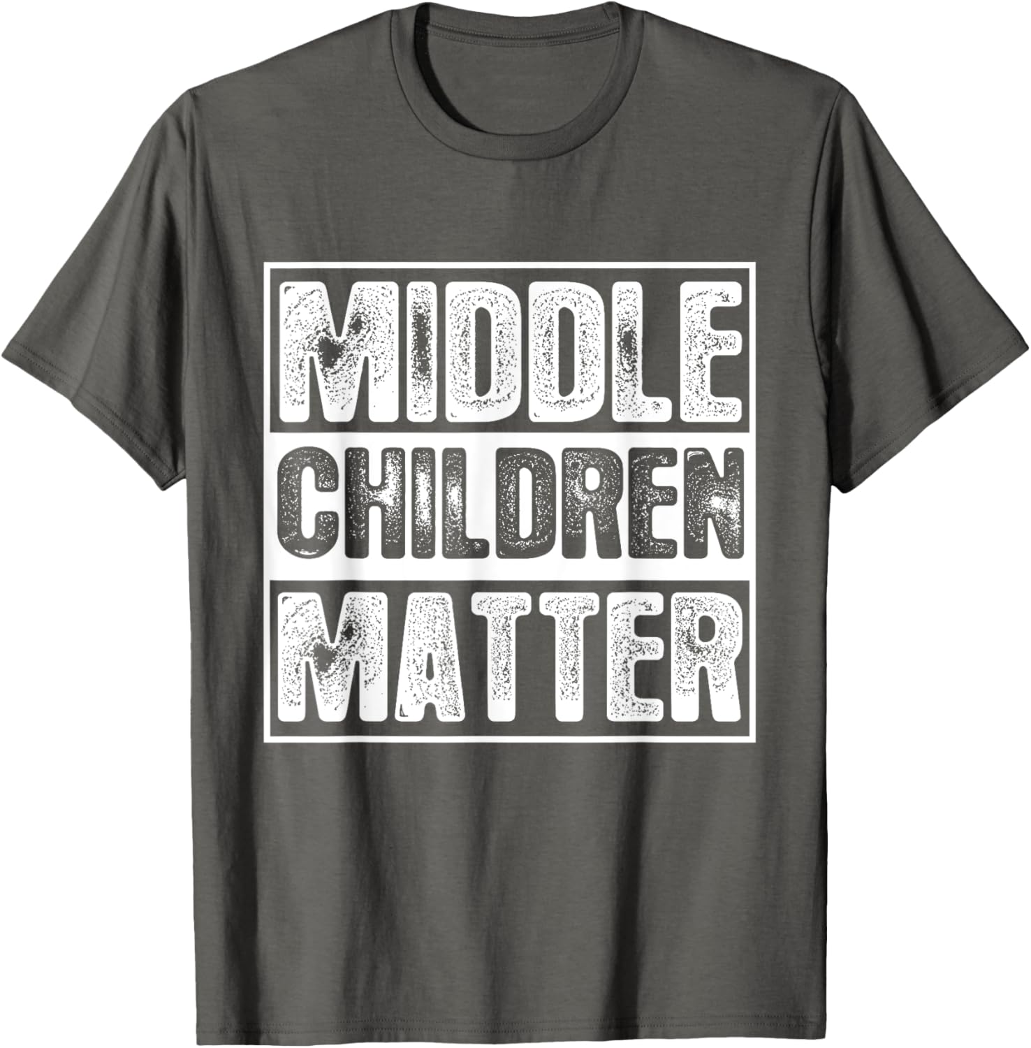 Middle Children Matter T-Shirt for Kids and Adults - Fun Family Apparel - 15