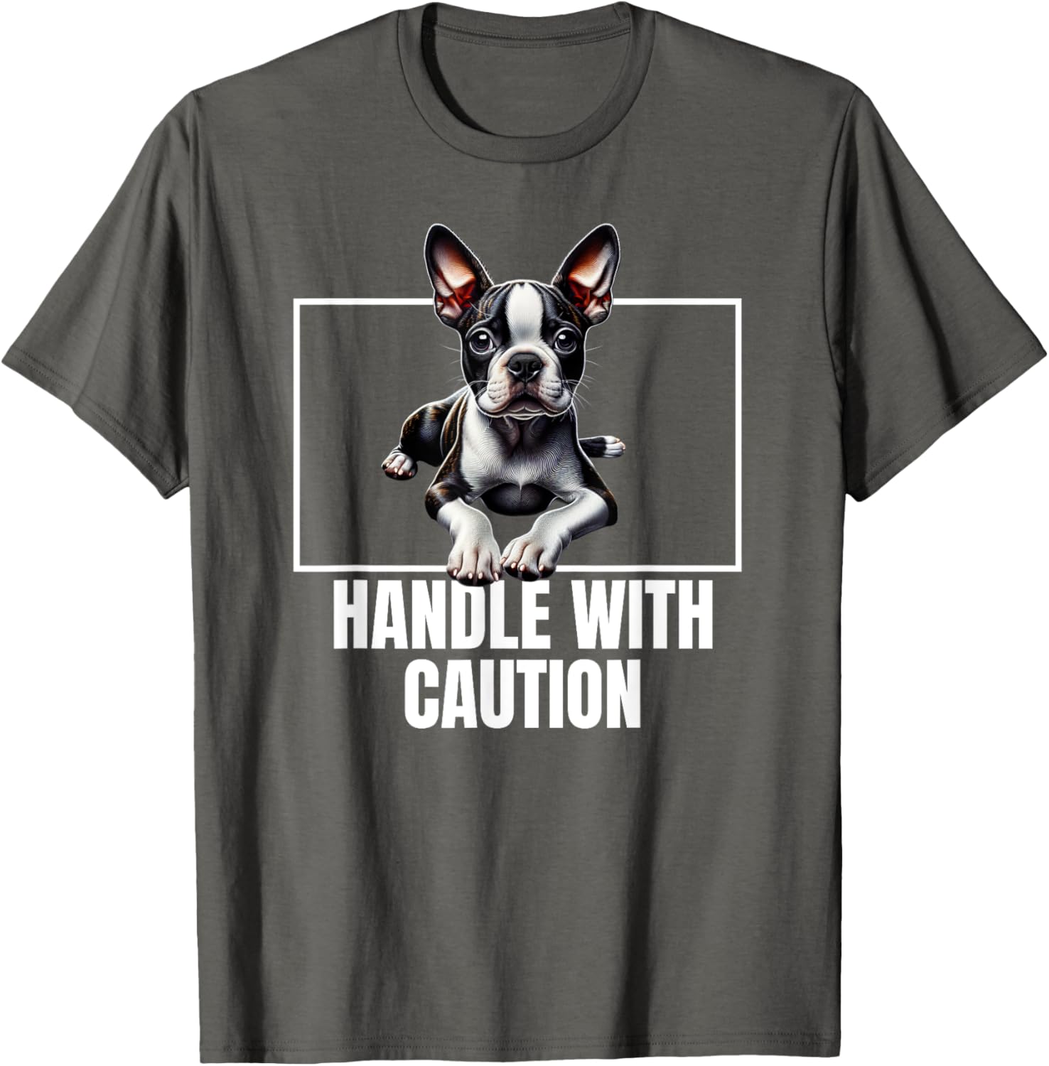 Boston Terrier Handle With Care T-Shirt for Dog Lovers and Owners - 6