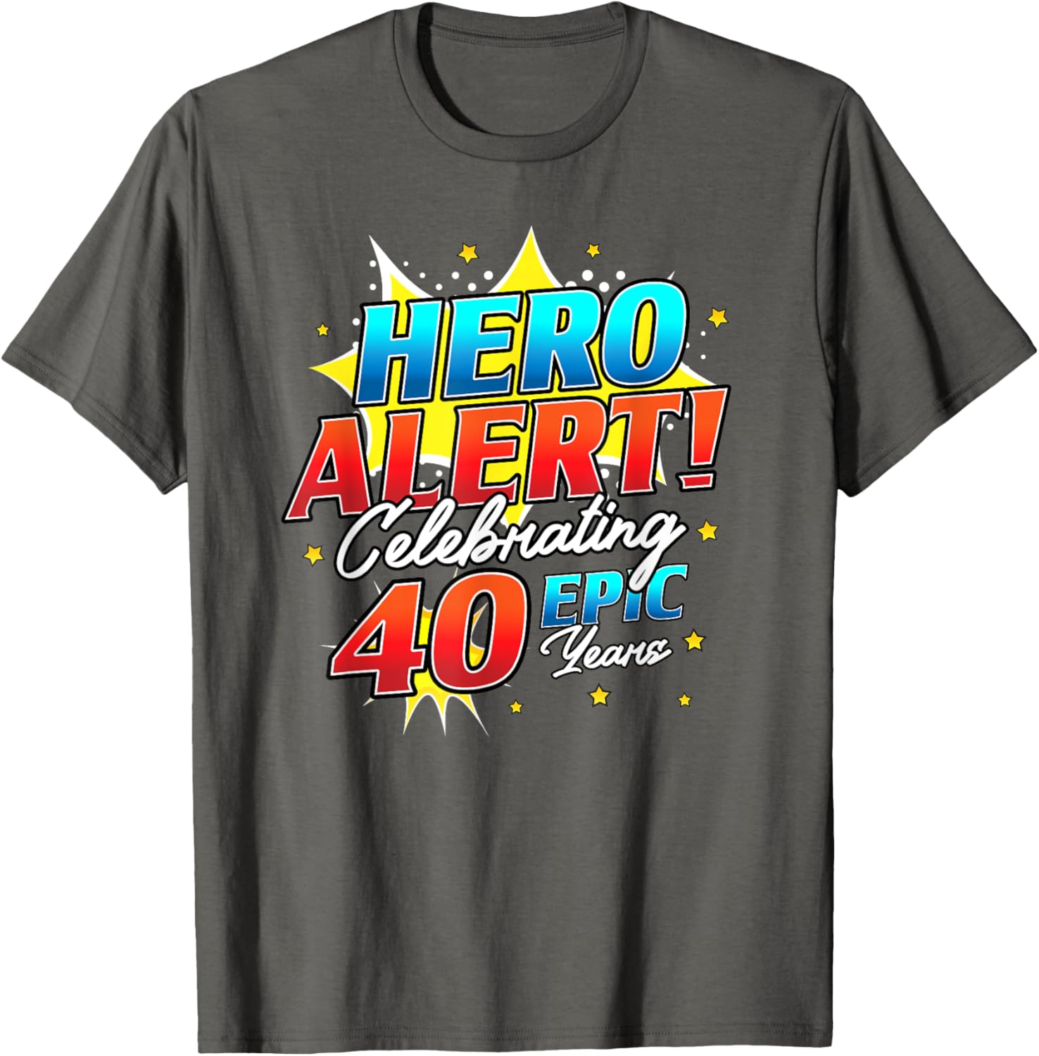 Hero Alert 40th Birthday Comic Book T-Shirt for 40 Year Olds - 16