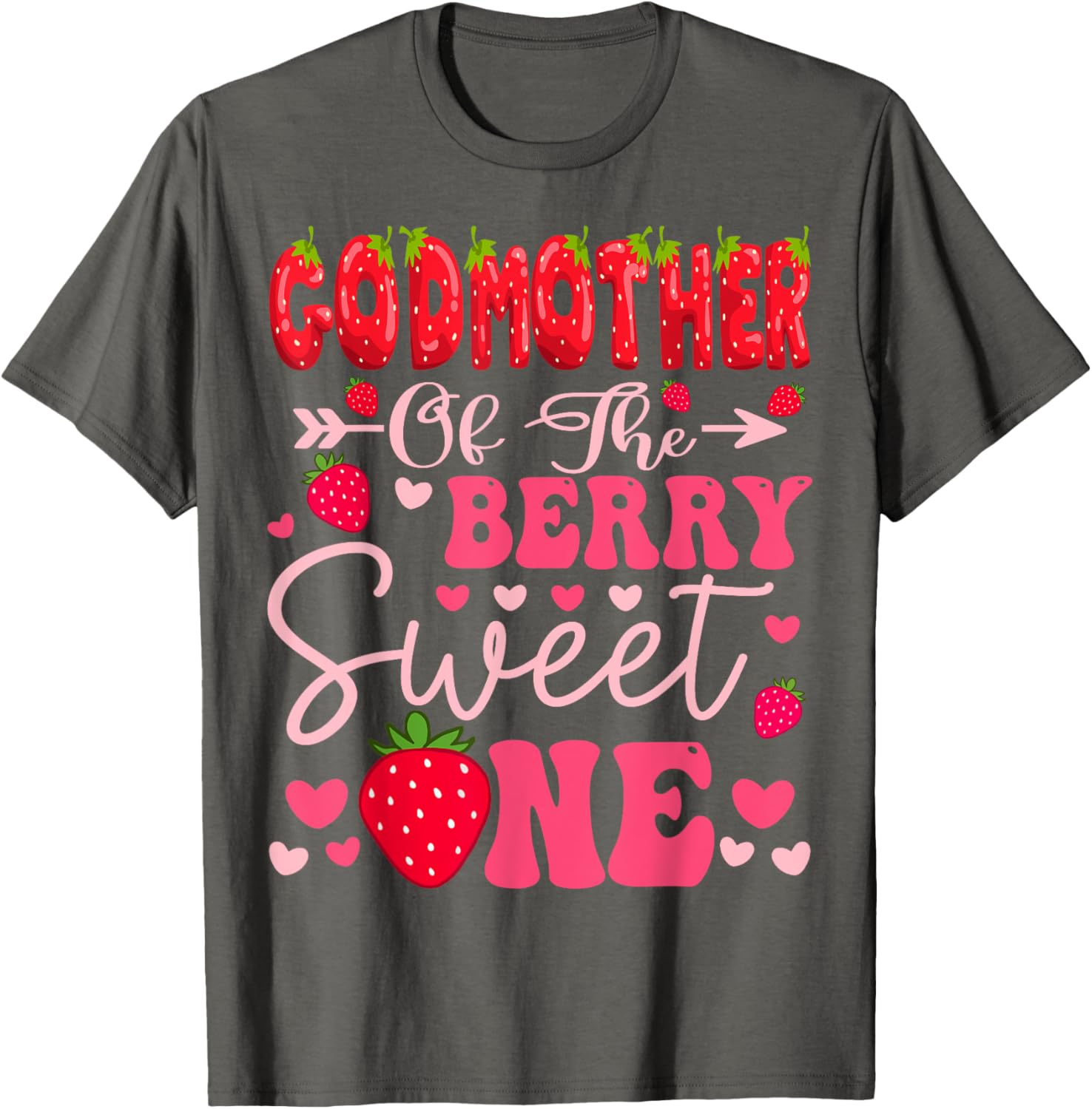 GodMother Of The Berry Sweet One Strawberry 1st Birthday T-Shirt - 3
