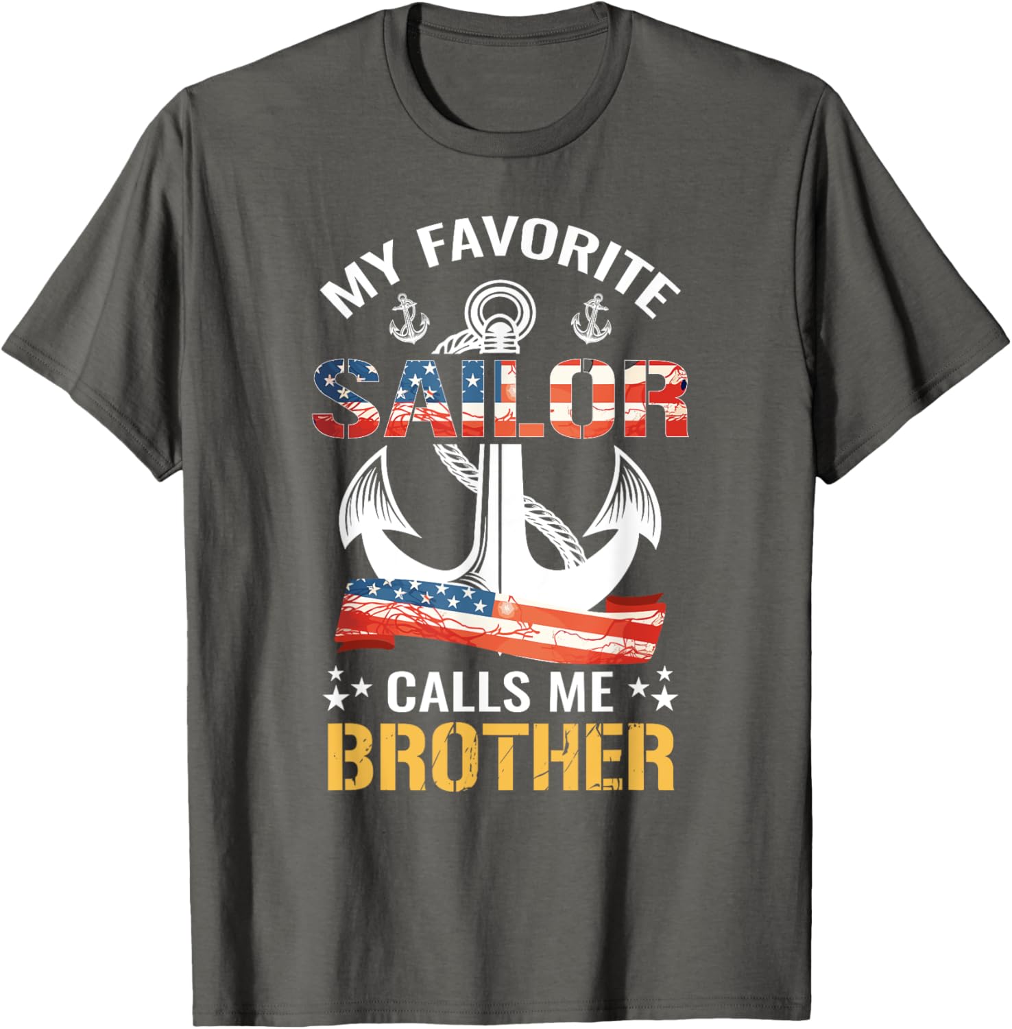 My Favorite Sailor Calls Me Brother USA Flag Anchor T-Shirt for Men - 9