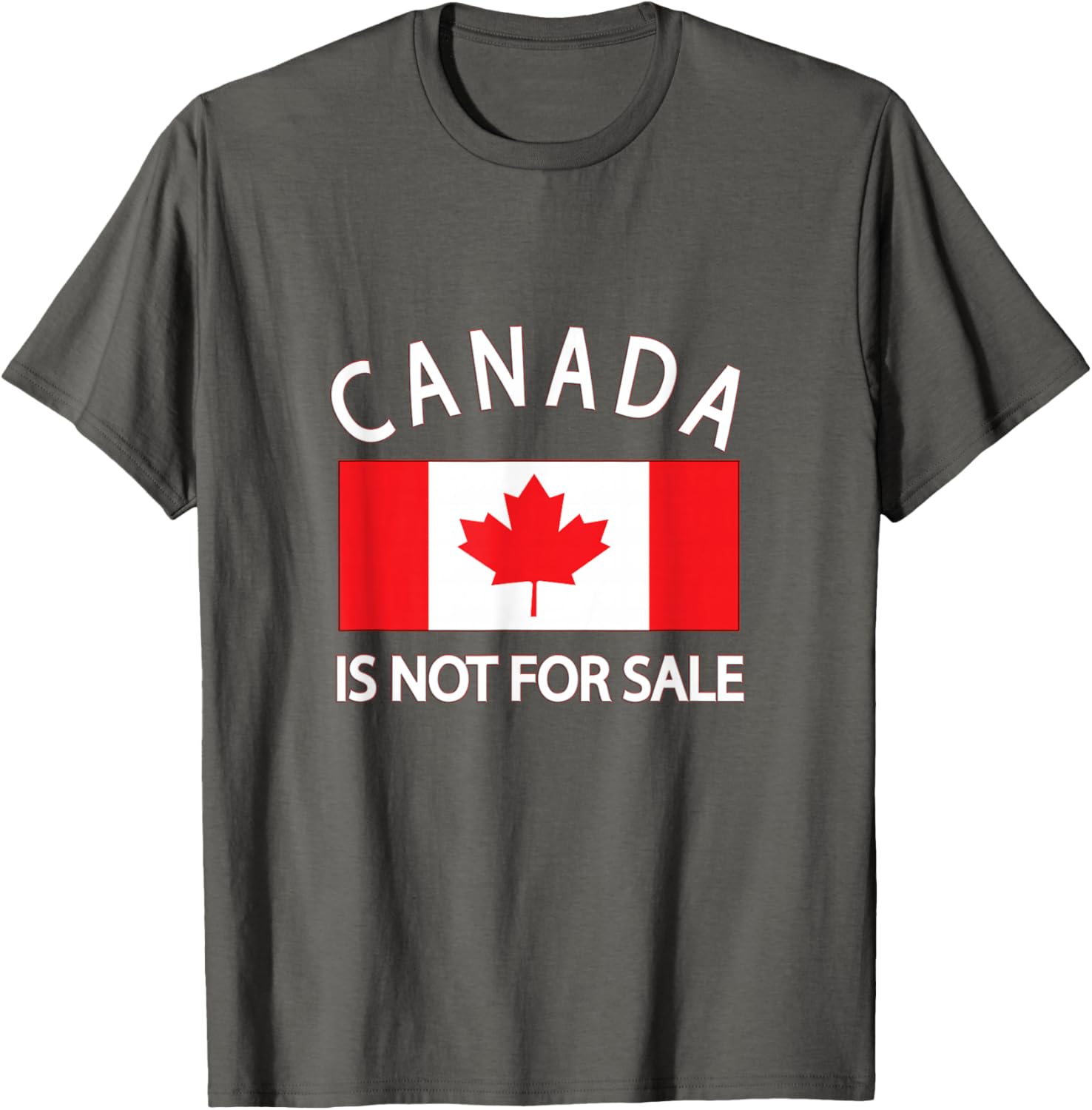 Canada Is Not for Sale T-Shirt - Priceless, Sovereign, and Strong Apparel - 19