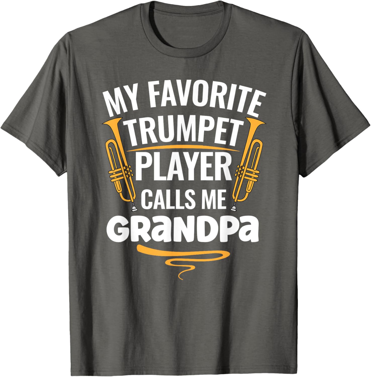 My Favorite Trumpet Player Calls Me Grandpa T-Shirt for Music Lovers - 17