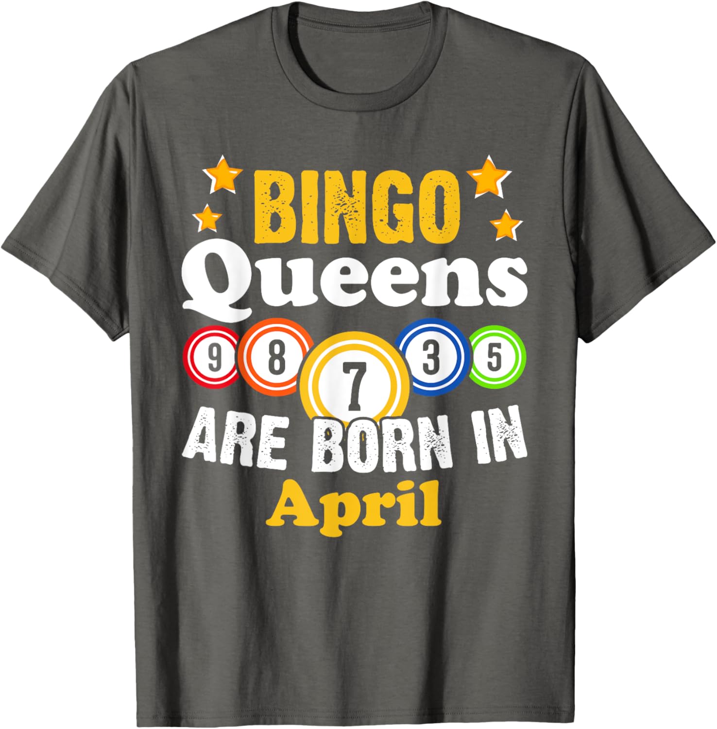 Funny April Birthday Bingo Queen T-Shirt for Fun Celebrations - 16
