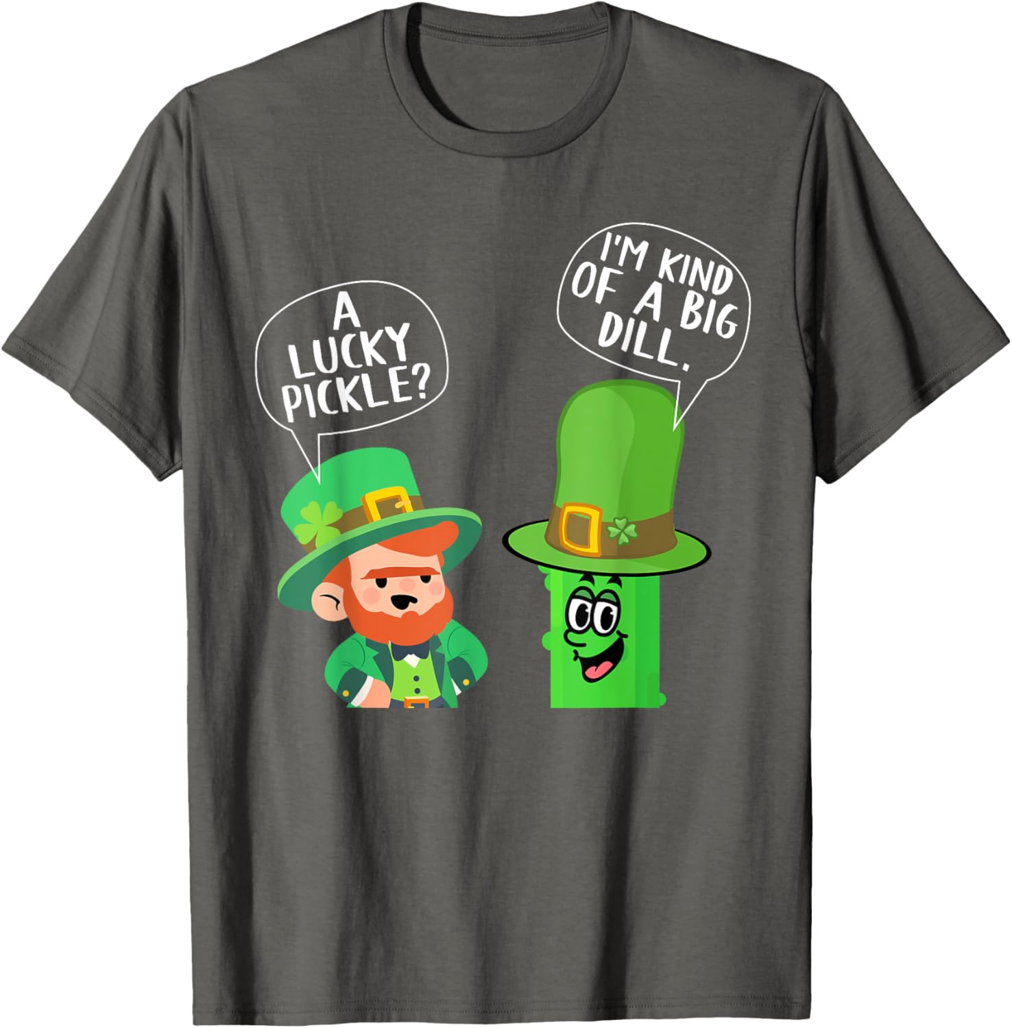 Happy St. Patrick's Day Leprechaun Pickle Joke Humor T-Shirt for Fun - 1