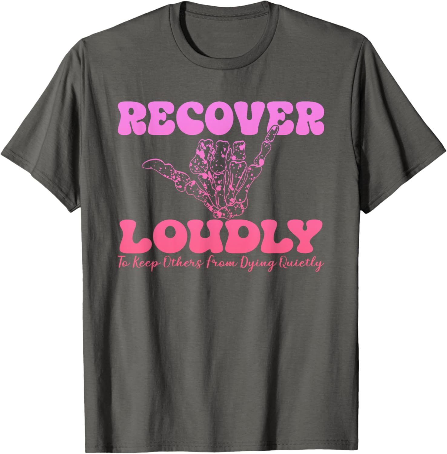 Recover Loudly Design T-Shirt for Bold Statements and Comfort - 20