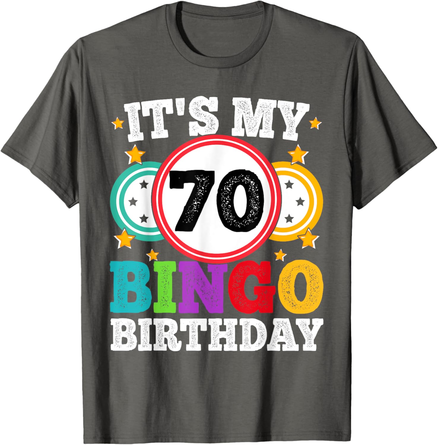 Funny 70th Birthday Bingo T-Shirt for Men and Women Perfect Gift - 16