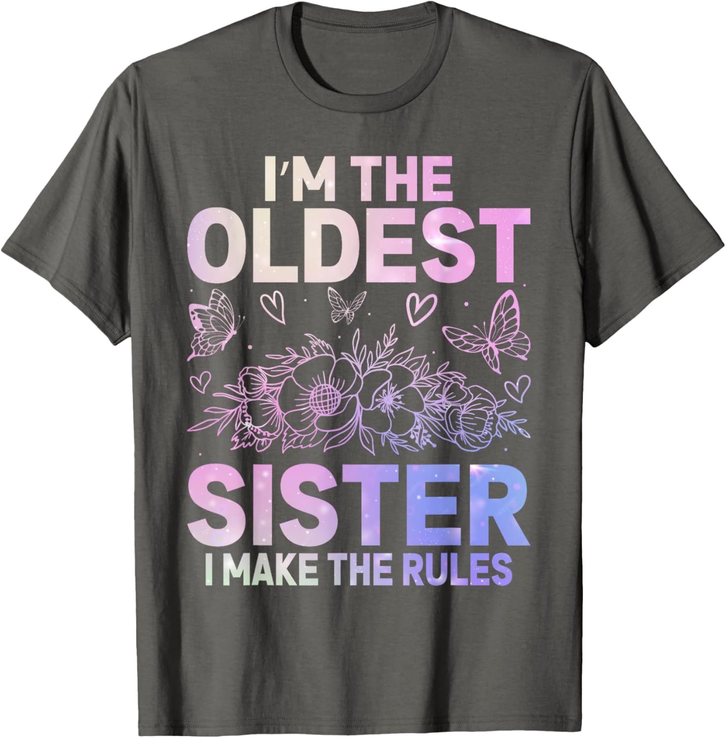 Funny Oldest Sister I Make The Rules Matching T-Shirt for Sisters - 1