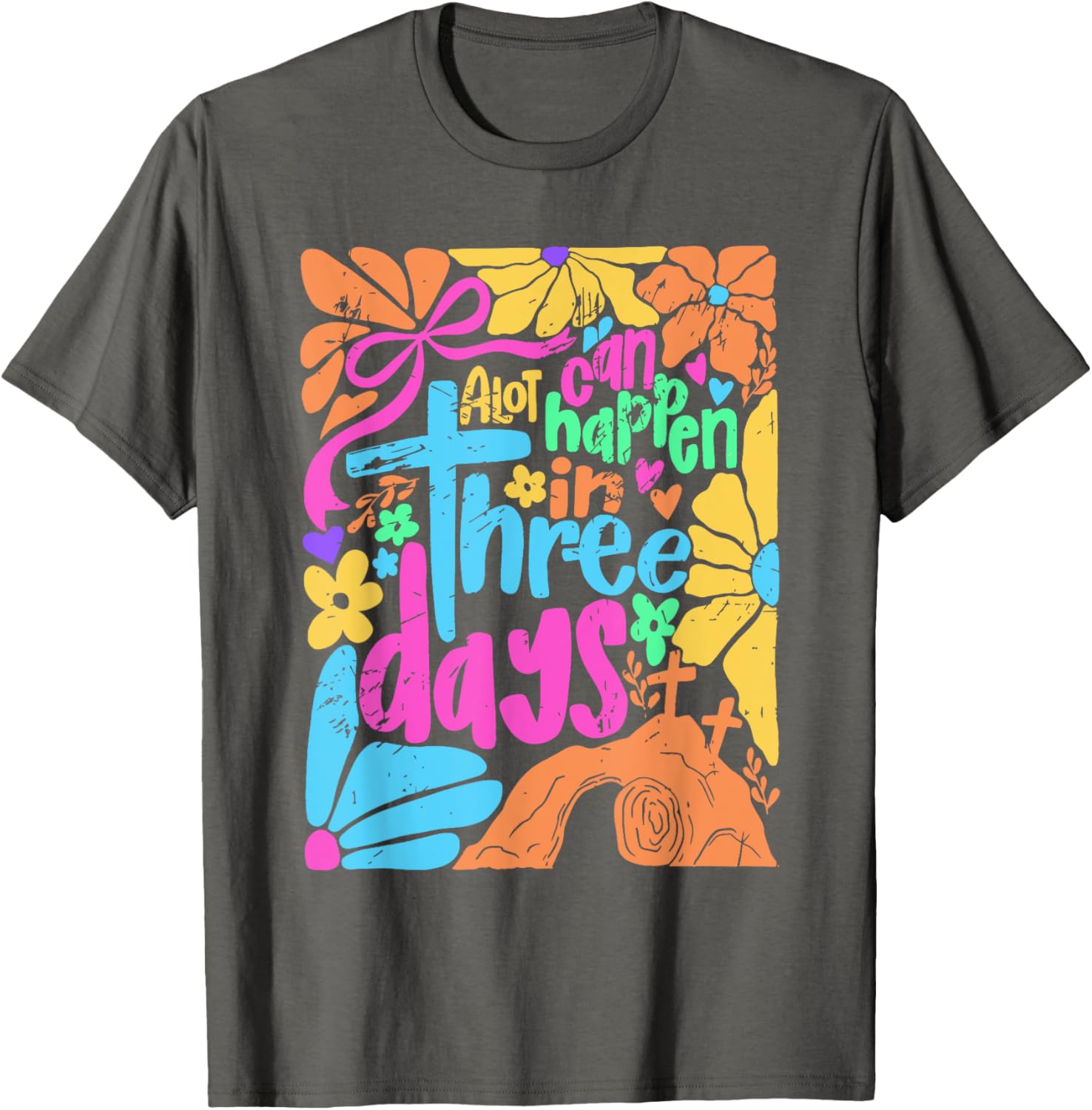 Jesus Good Friday Easter T-Shirt A Lot Can Happen In Three Days - 21