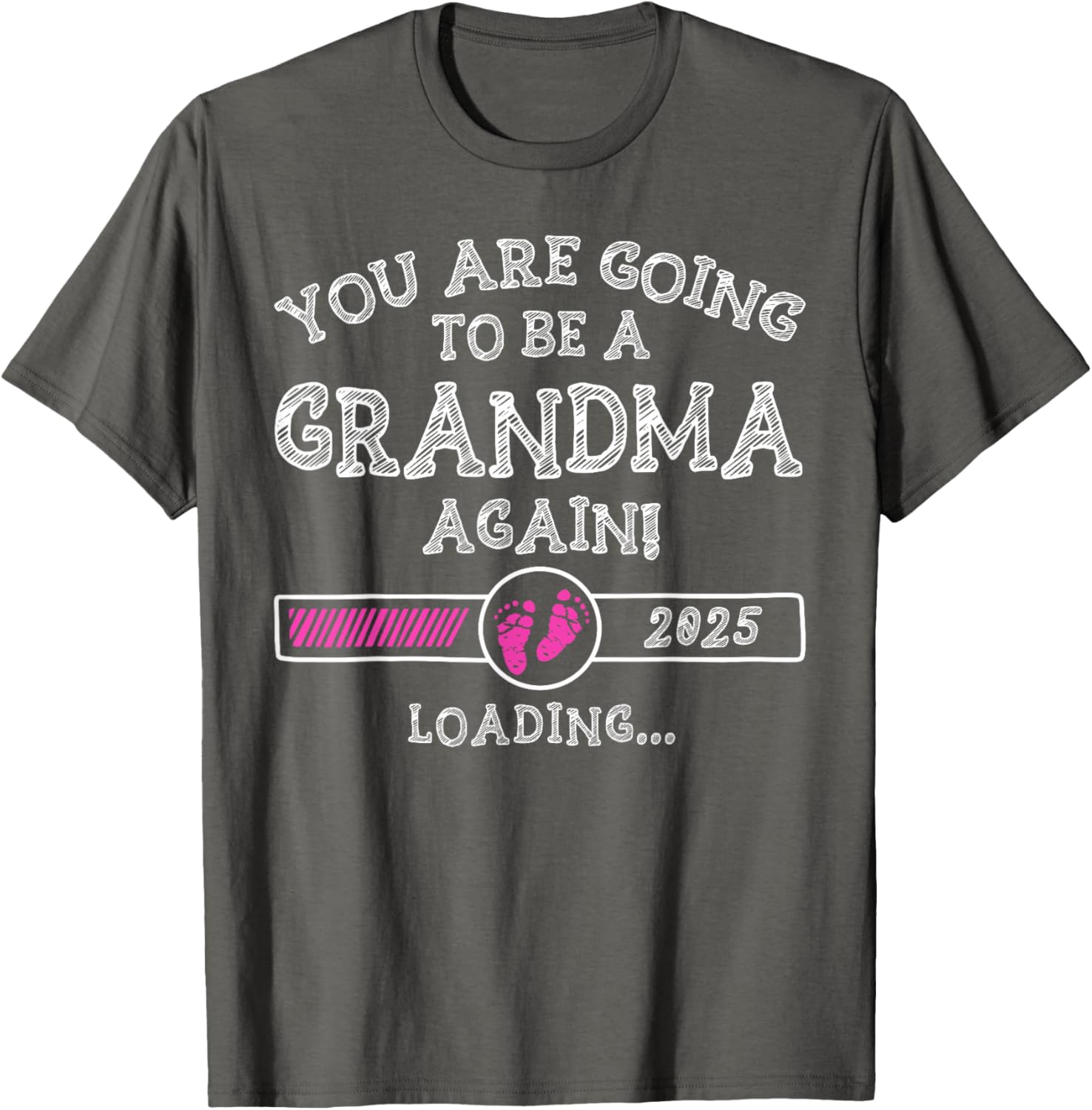 You Are Going To Be A Grandma Again 2025 T-Shirt for Proud Grandmas - 6