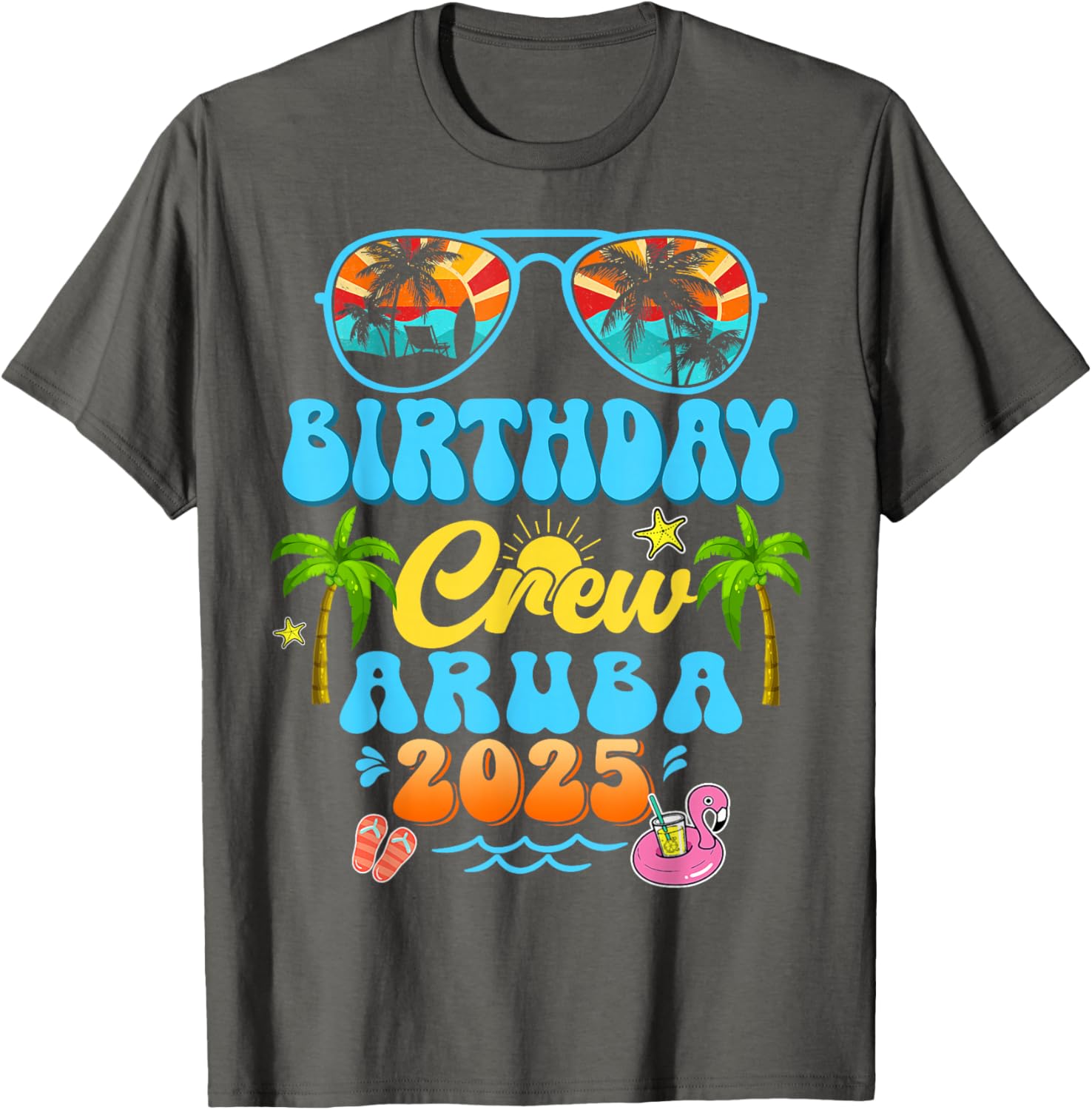 Aruba Birthday Crew Vacation Cruise 2025 Summer Group Trip T-Shirt - 1