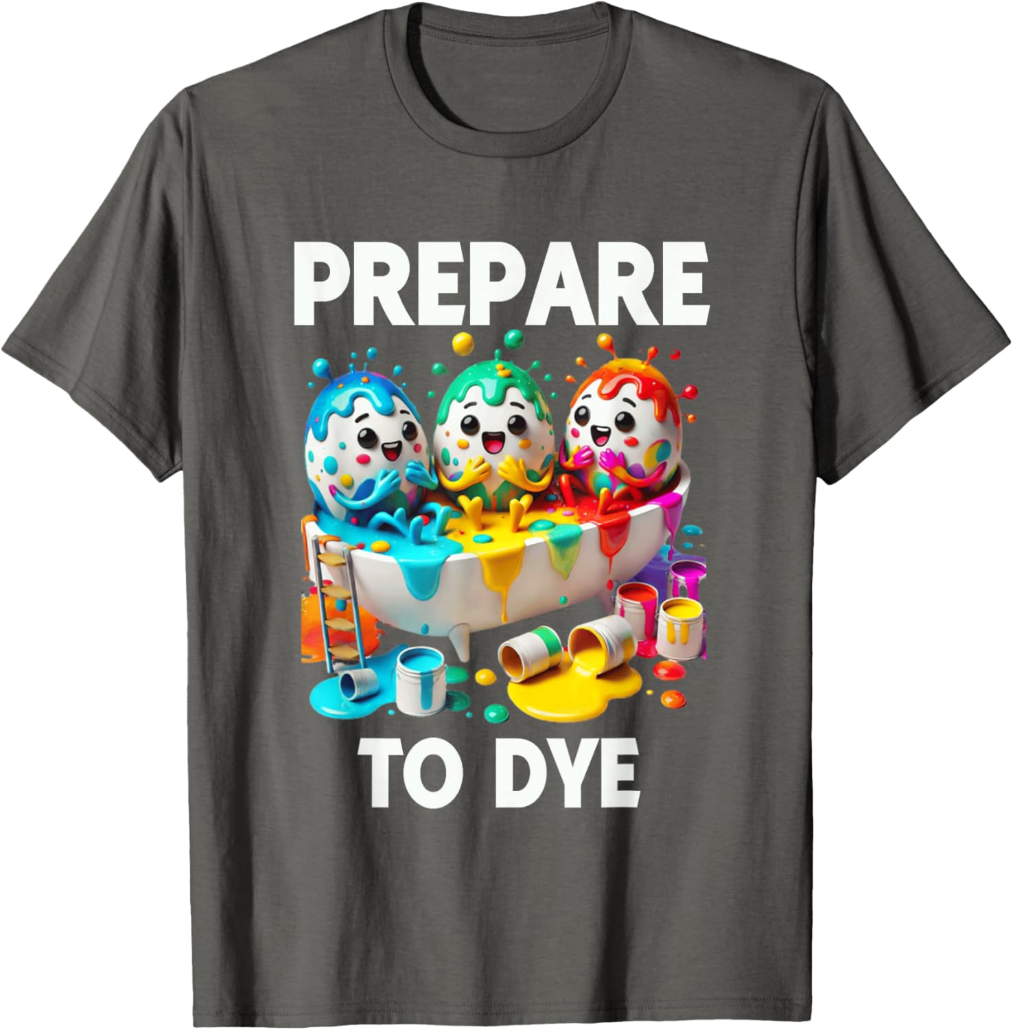 Prepare To Dye Funny Easter Egg T-Shirt for Men and Women - 11