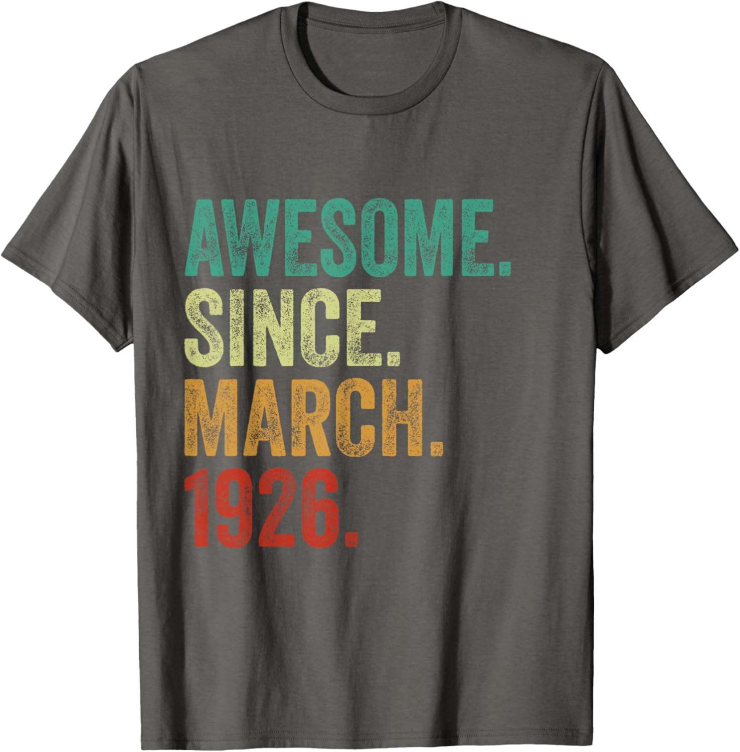 99 Years Awesome Since March 1926 99th Birthday T-Shirt for Celebrations - 12
