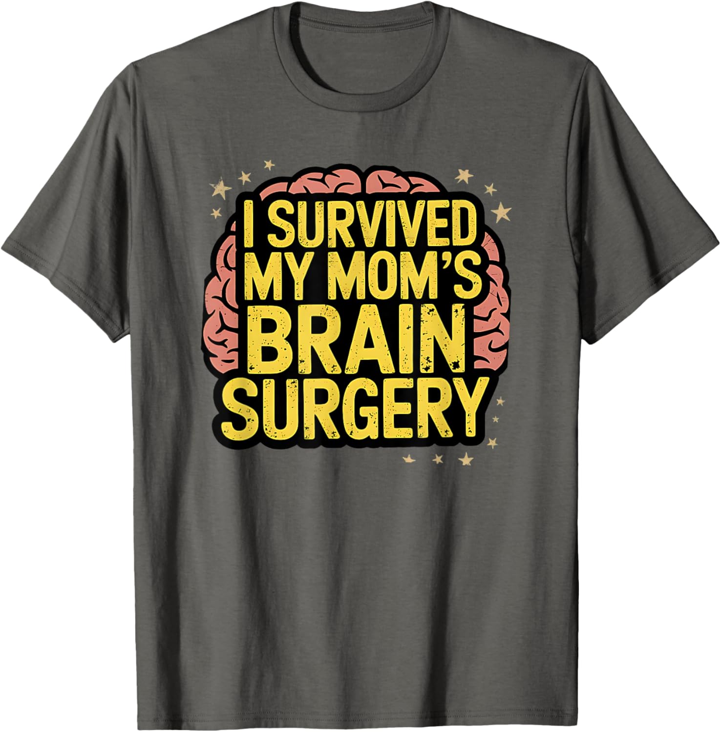 I Survived Brain Surgery T-Shirt for Cancer Warriors and Supporters - 14