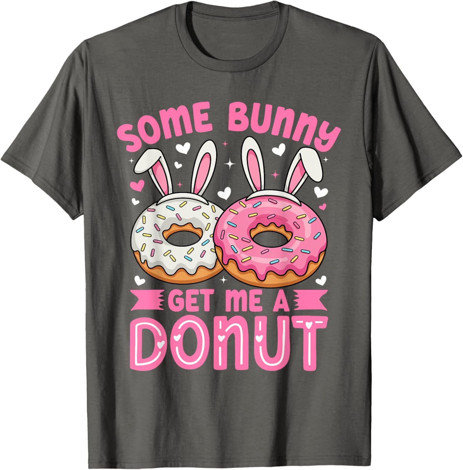Some Bunny Get Me A Donut Funny Easter Bunny T-Shirt for Foodies - 18