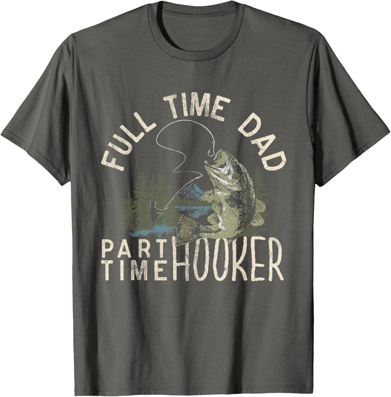Funny Full Time Dad Part Time Hooker Fishing T-Shirt for Dads - 3