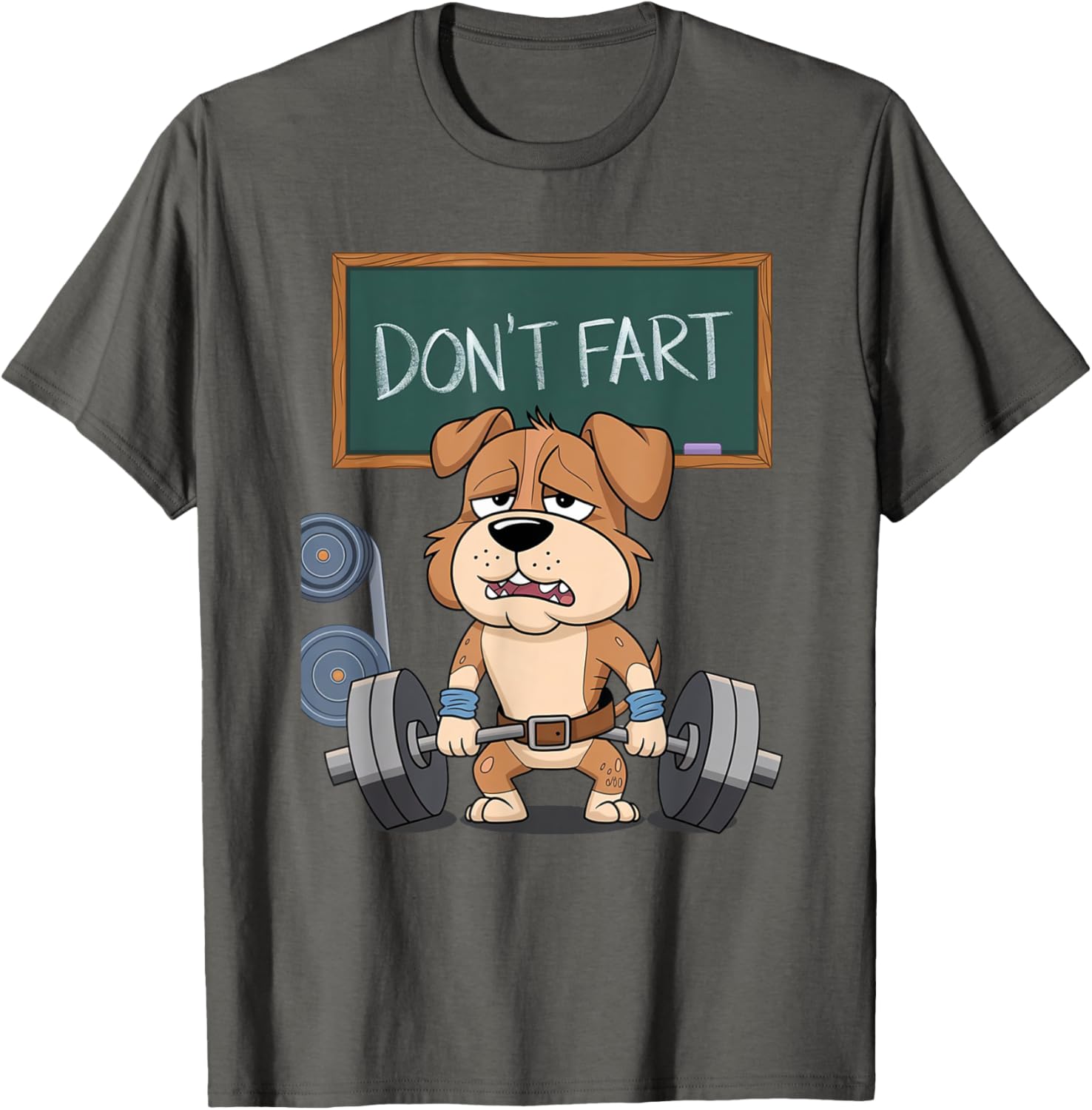 Funny Dog Don't Fart Gym Workout Tee for Men and Women Fitness Lovers - 11