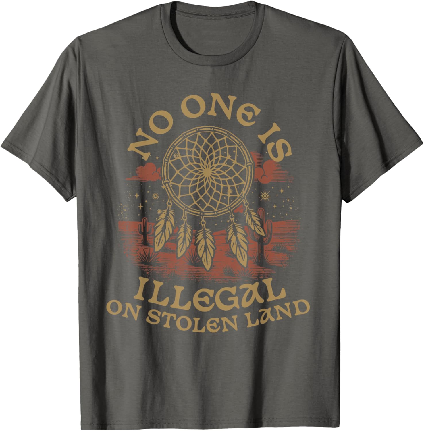 Native American No One Is Illegal On Stolen Land T-Shirt – Bold Statement Tee - 4