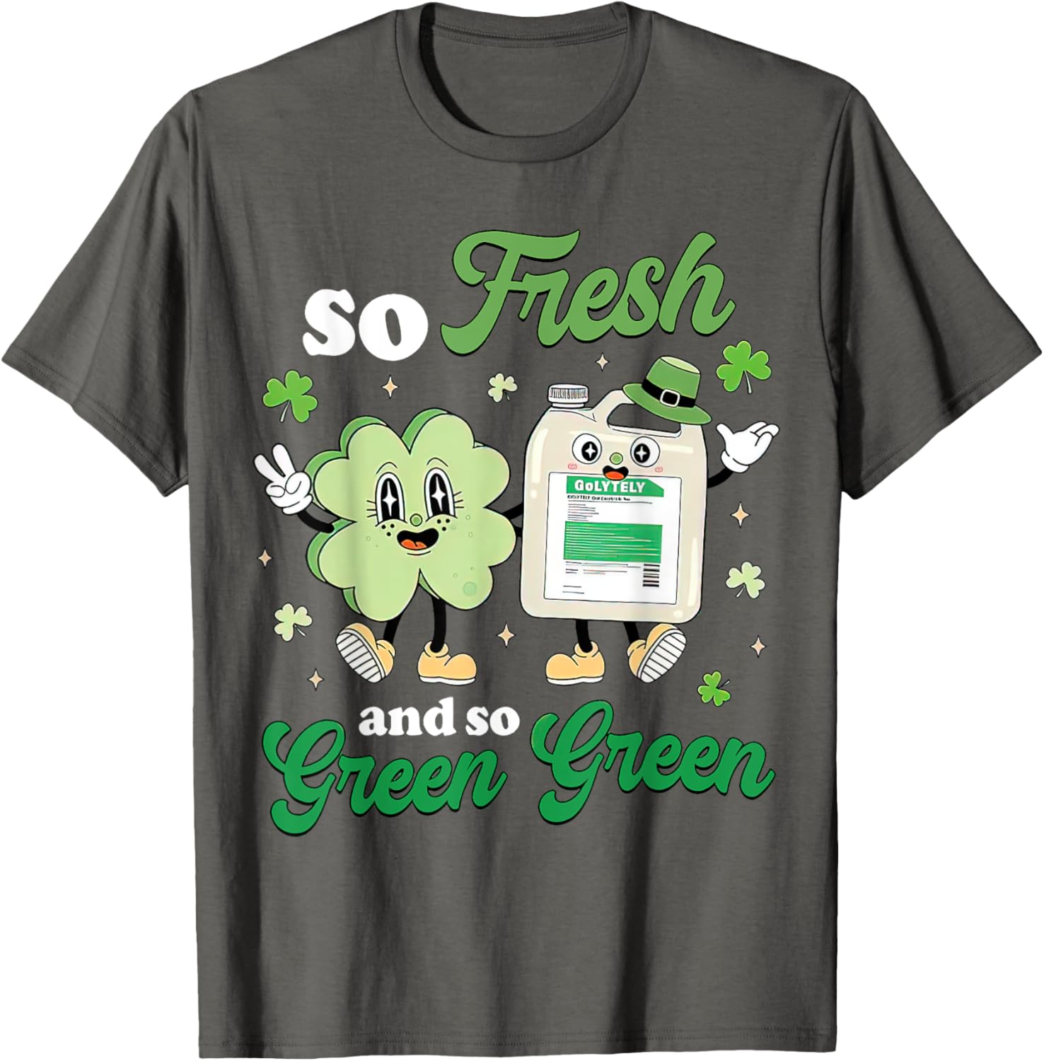 So Fresh and So Green Funny St Patrick's Day GI Nurse T-Shirt - 4