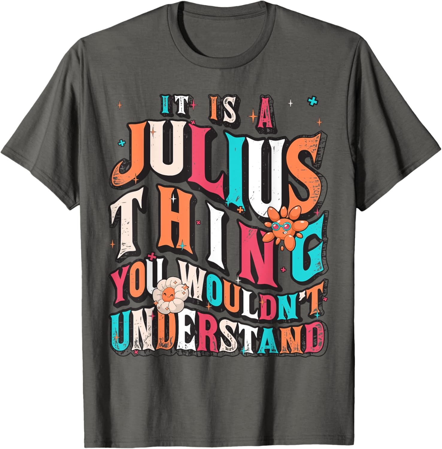 Julius Groovy T-Shirt for Fans - Unique It's Julius Thing Design - 11